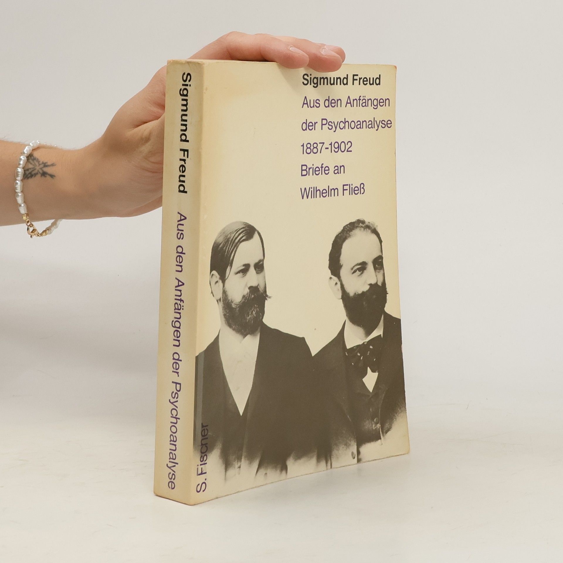 Sigmund Freud Aus den Anfängen der Psychoanalyse