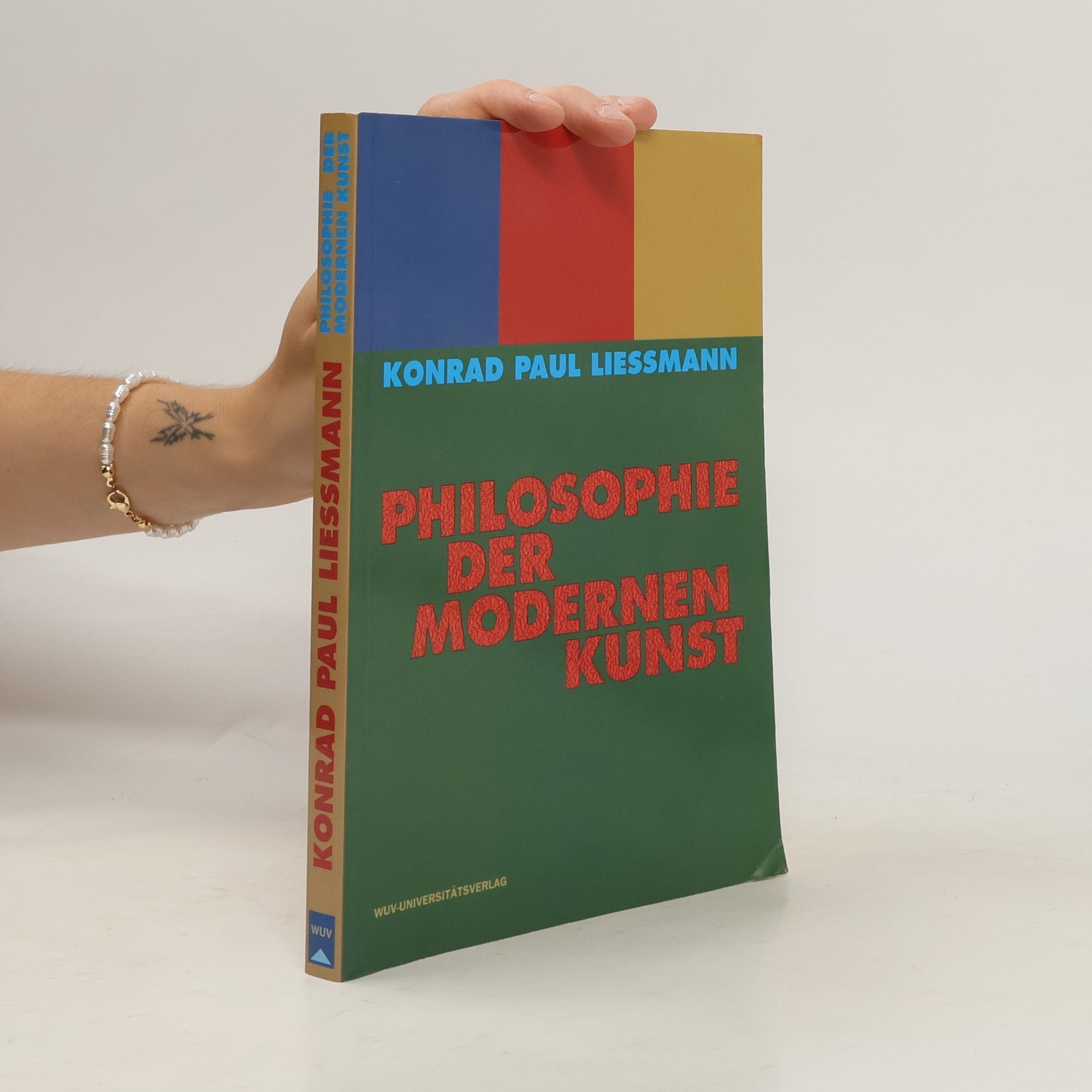 Konrad Paul Liessmann Philosophie der modernen Kunst