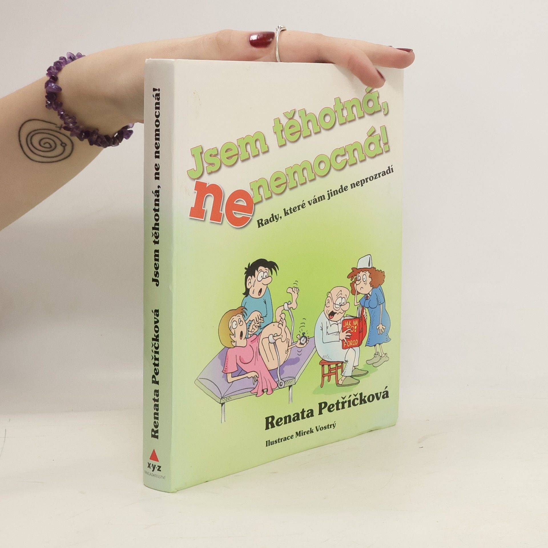 Renata Petříčková Jsem těhotná, ne nemocná!