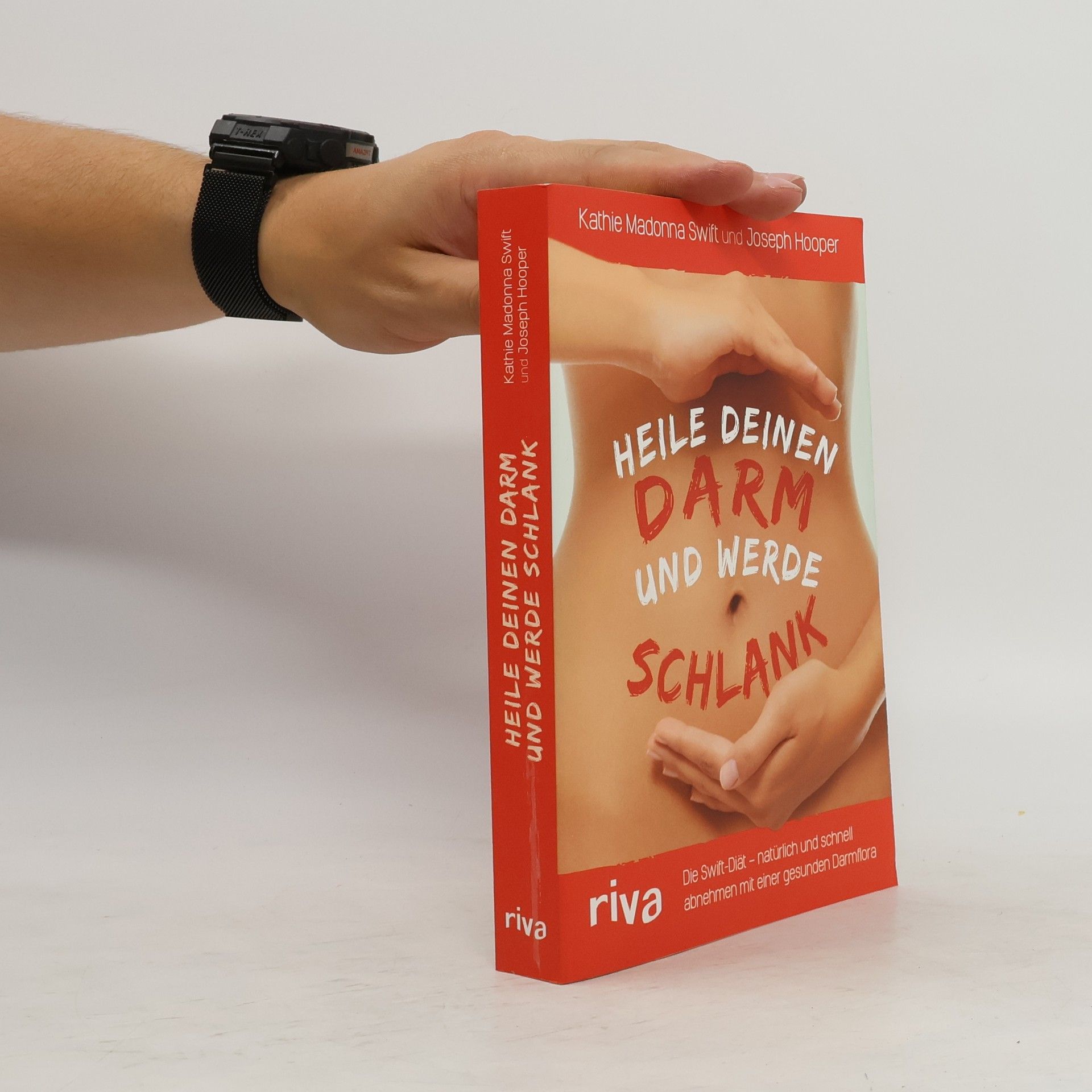Kathie Madonna Swift Heile deinen Darm und werde schlank
