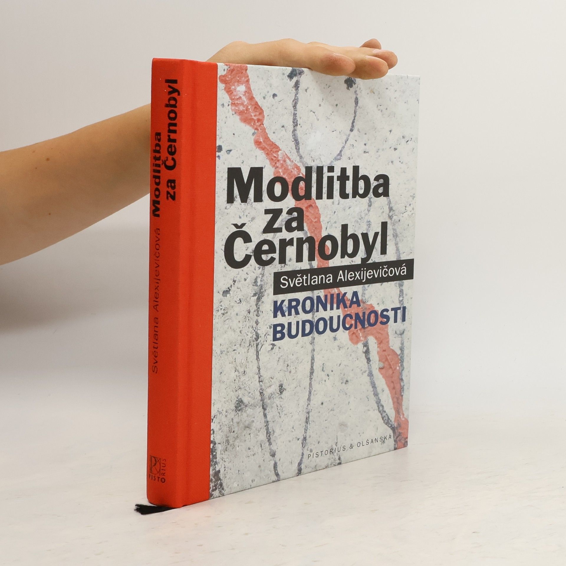 Svetlana Aleksievich Modlitba za Černobyl: Kronika budoucnosti