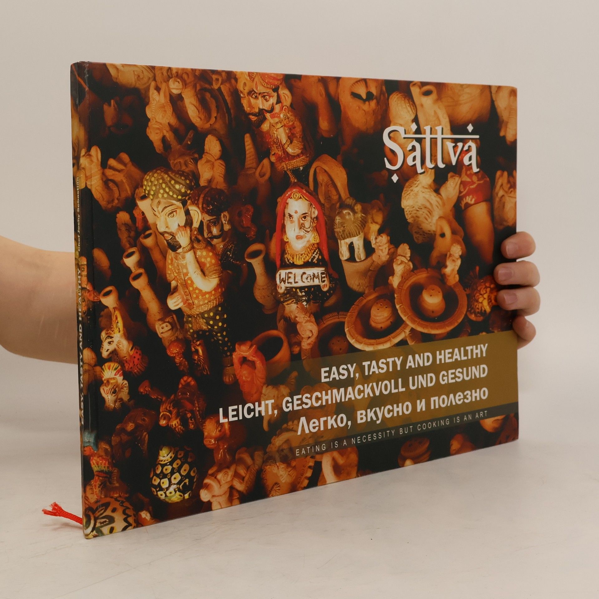 Joshy Sebastian Sattva. Easy, Tasty and Healthy