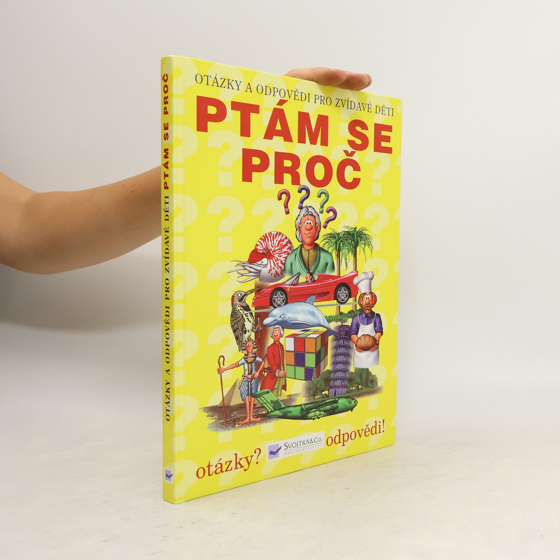 Jaroslava Křivská Víš jak a proč?