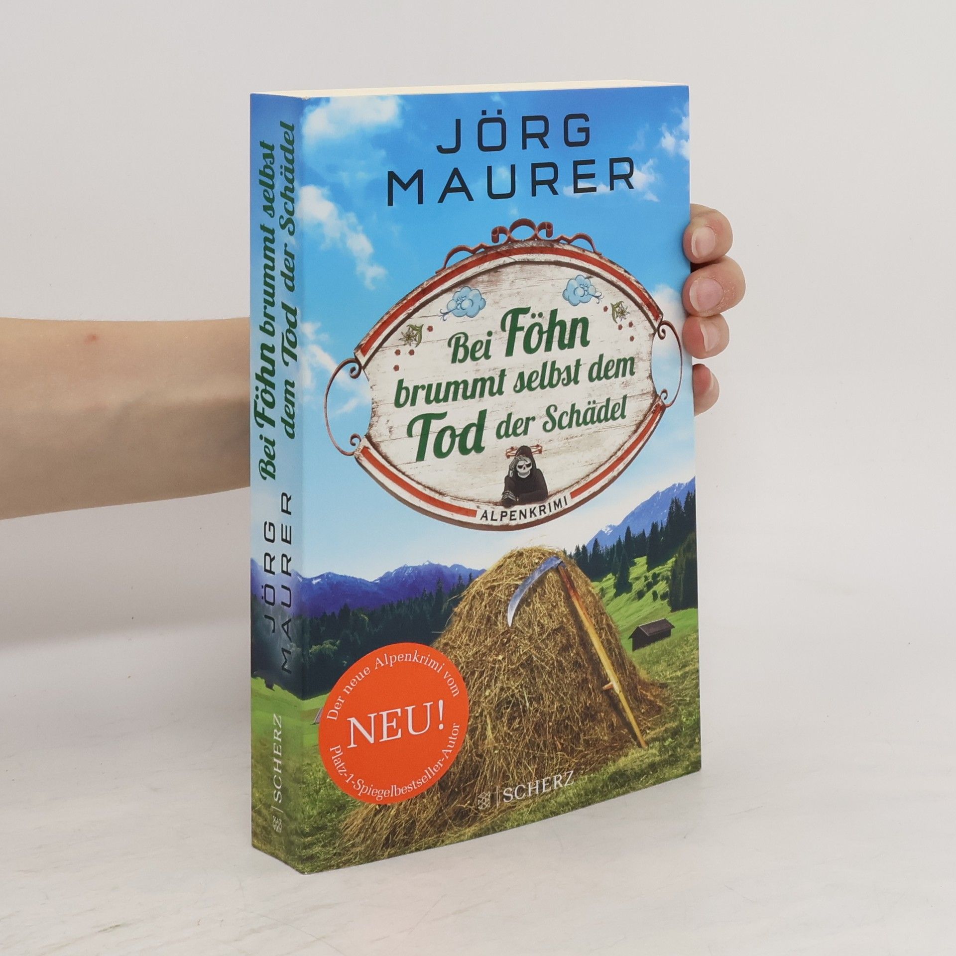 Jörg Maurer Bei Föhn brummt selbst dem Tod der Schädel