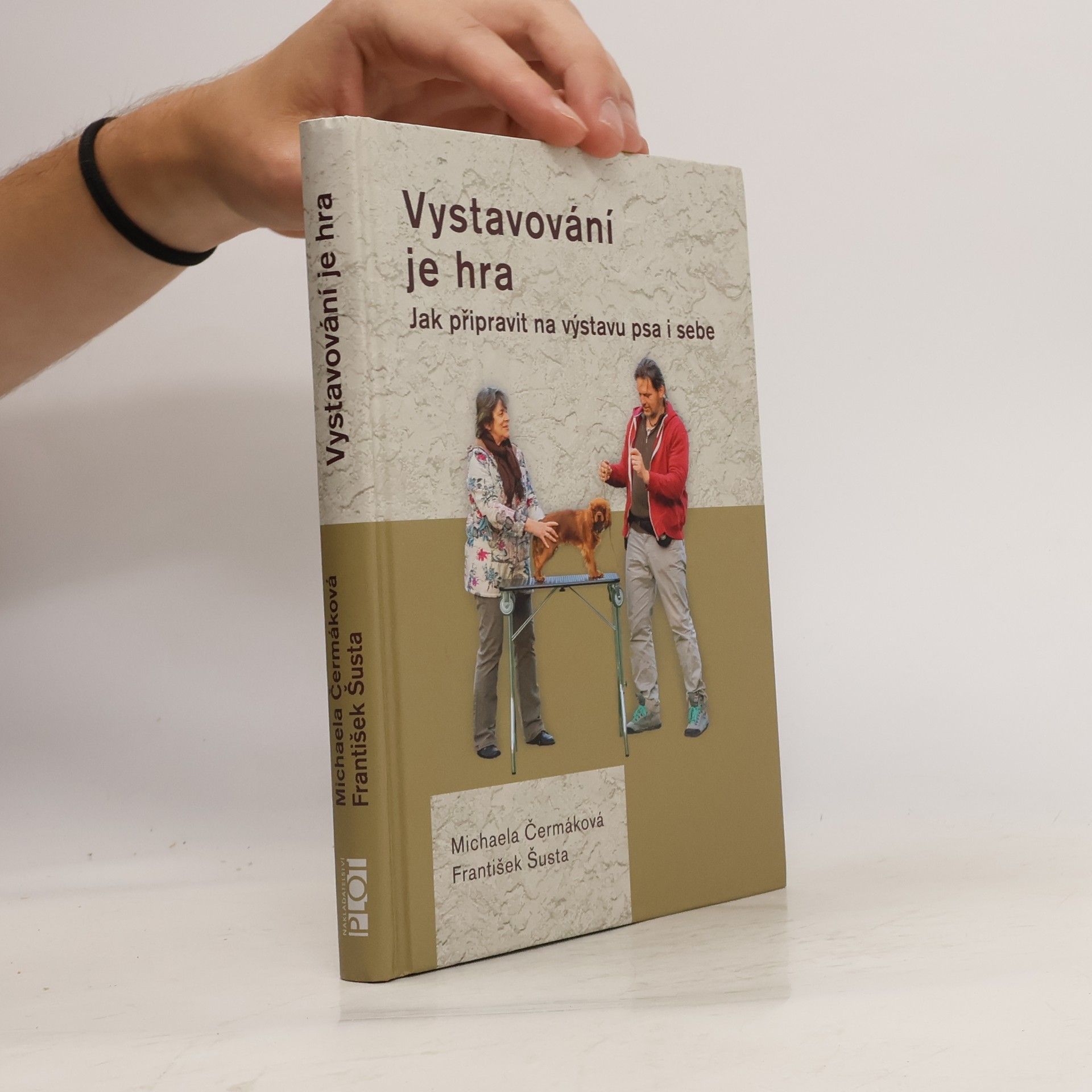 Michaela Čermáková Vystavování je hra. Jak připravit na výstavu psa i sebe