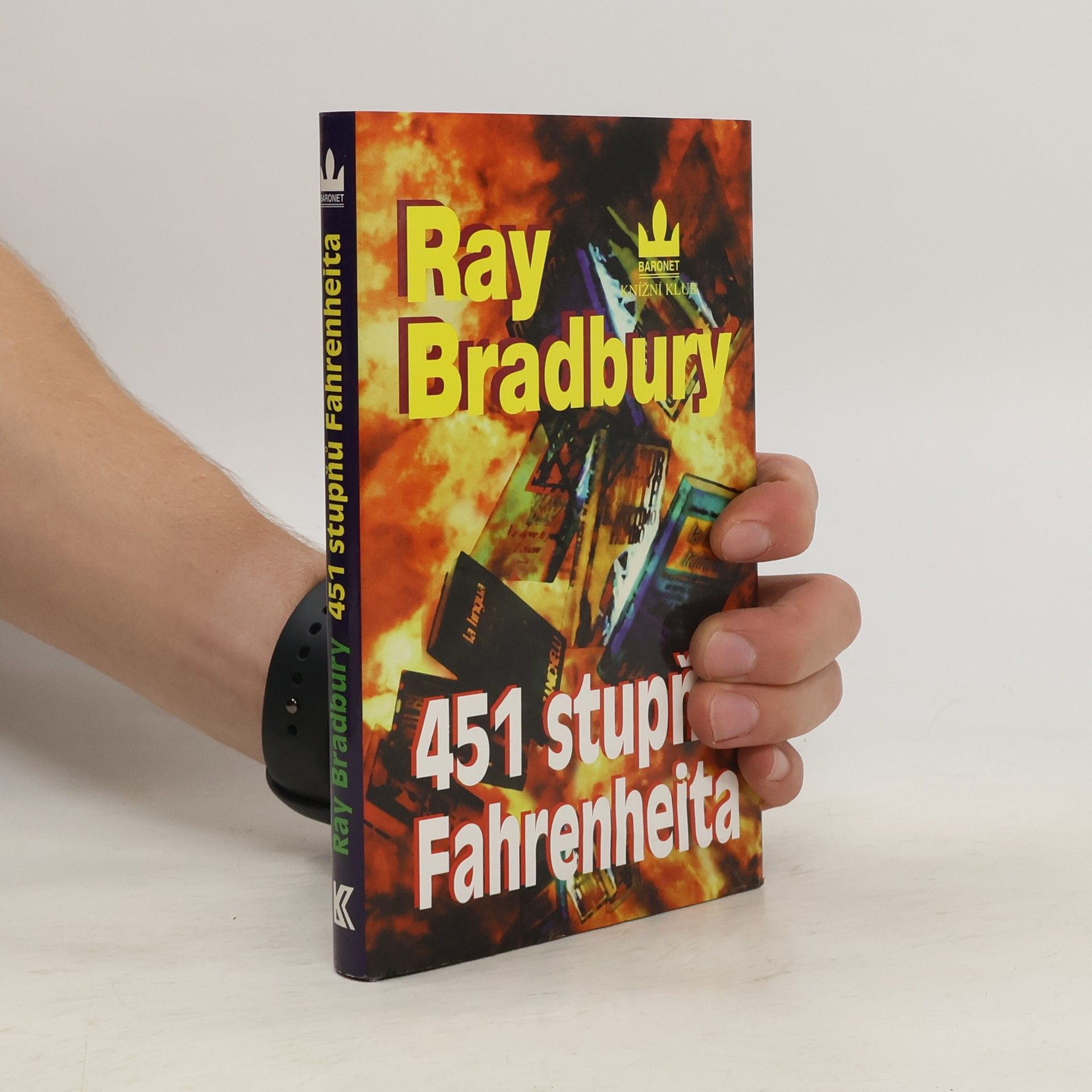 Ray Bradbury 451 stupňů Fahrenheita