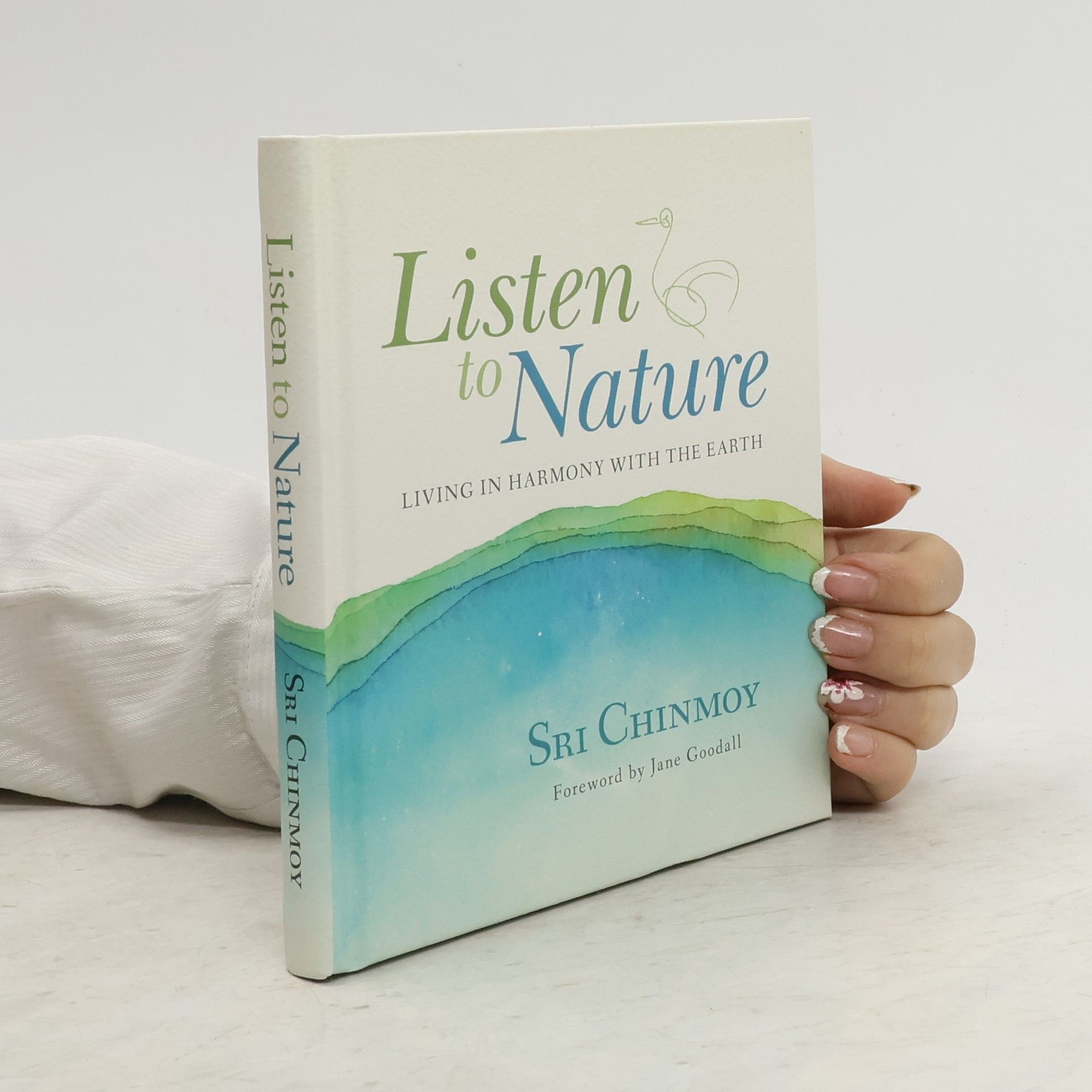 Sri Chinmoy Listen to nature