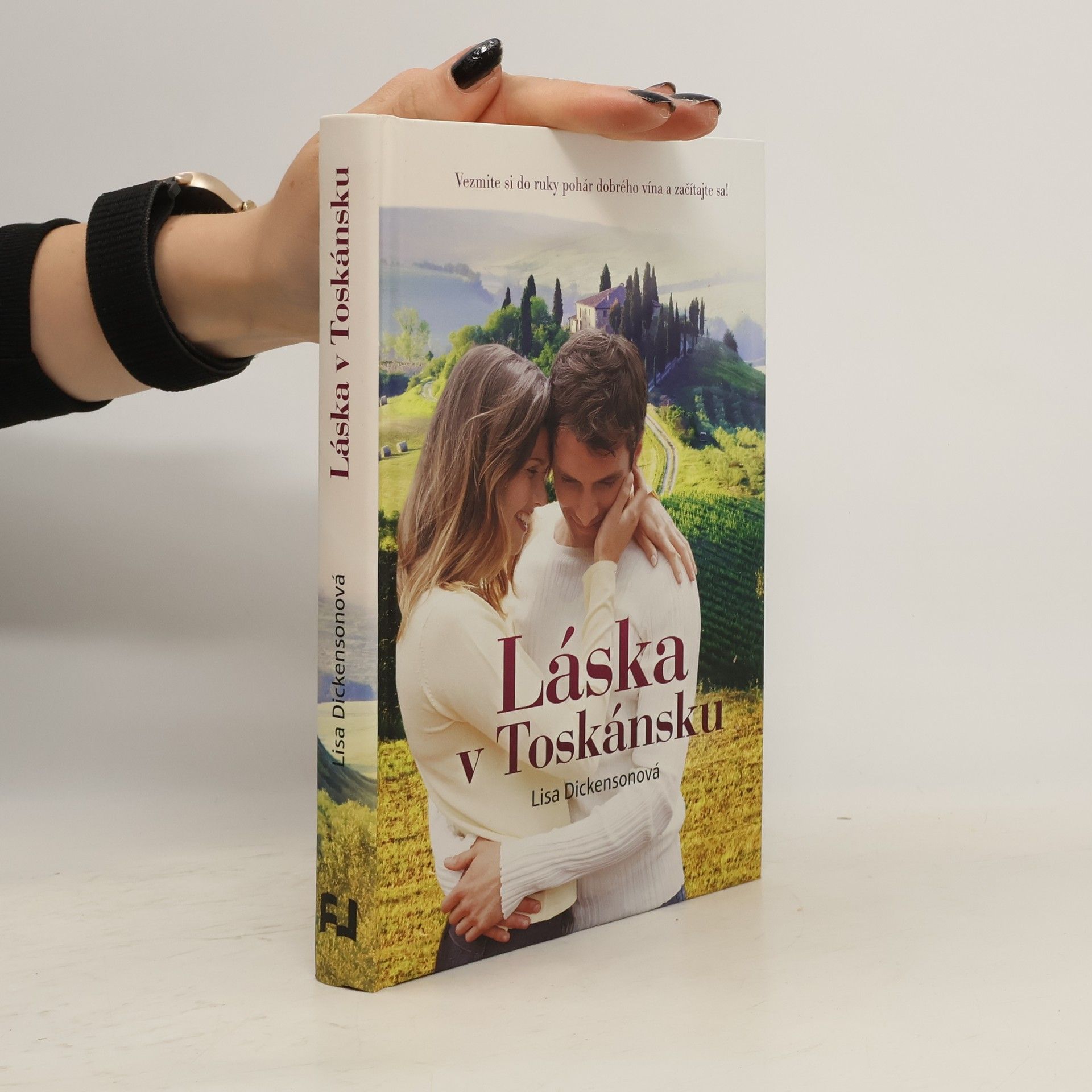 Lisa Dickenson Láska v Toskánsku
