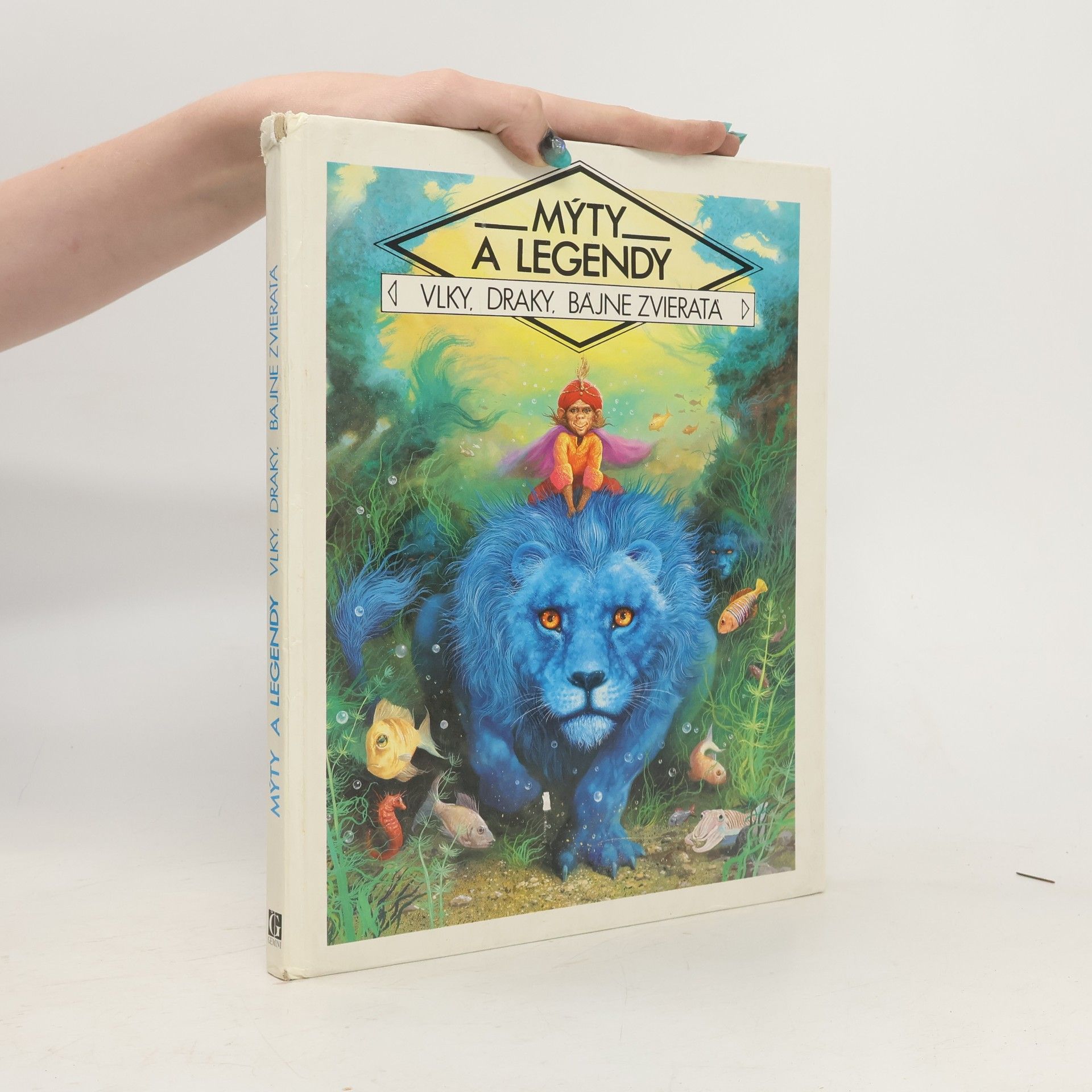 Collectif d'auteurs Mýty a legendy - Vlky, draky, bájne zvieratá