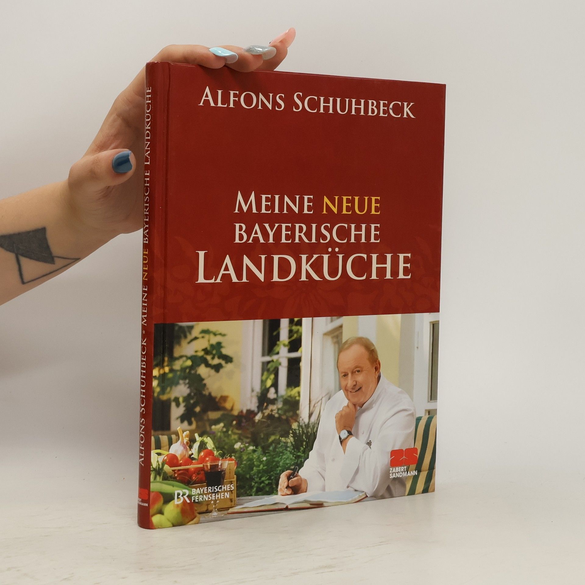 Alfons Schuhbecks Meine neue bayerische Landküche