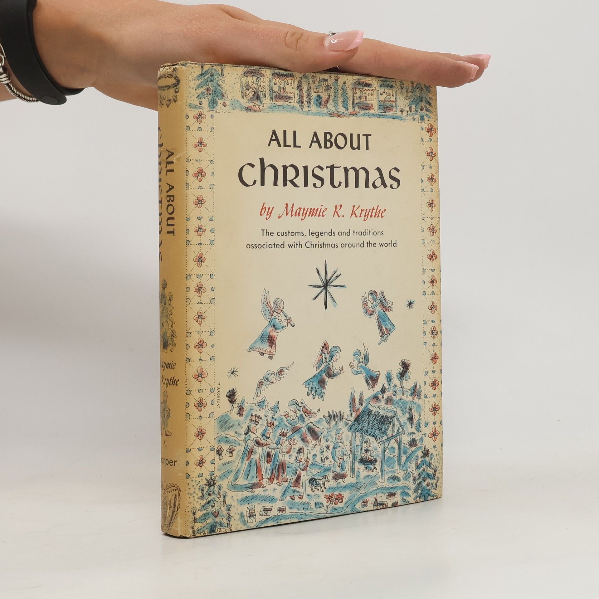 Maymie R. Krythe All about Christmas
