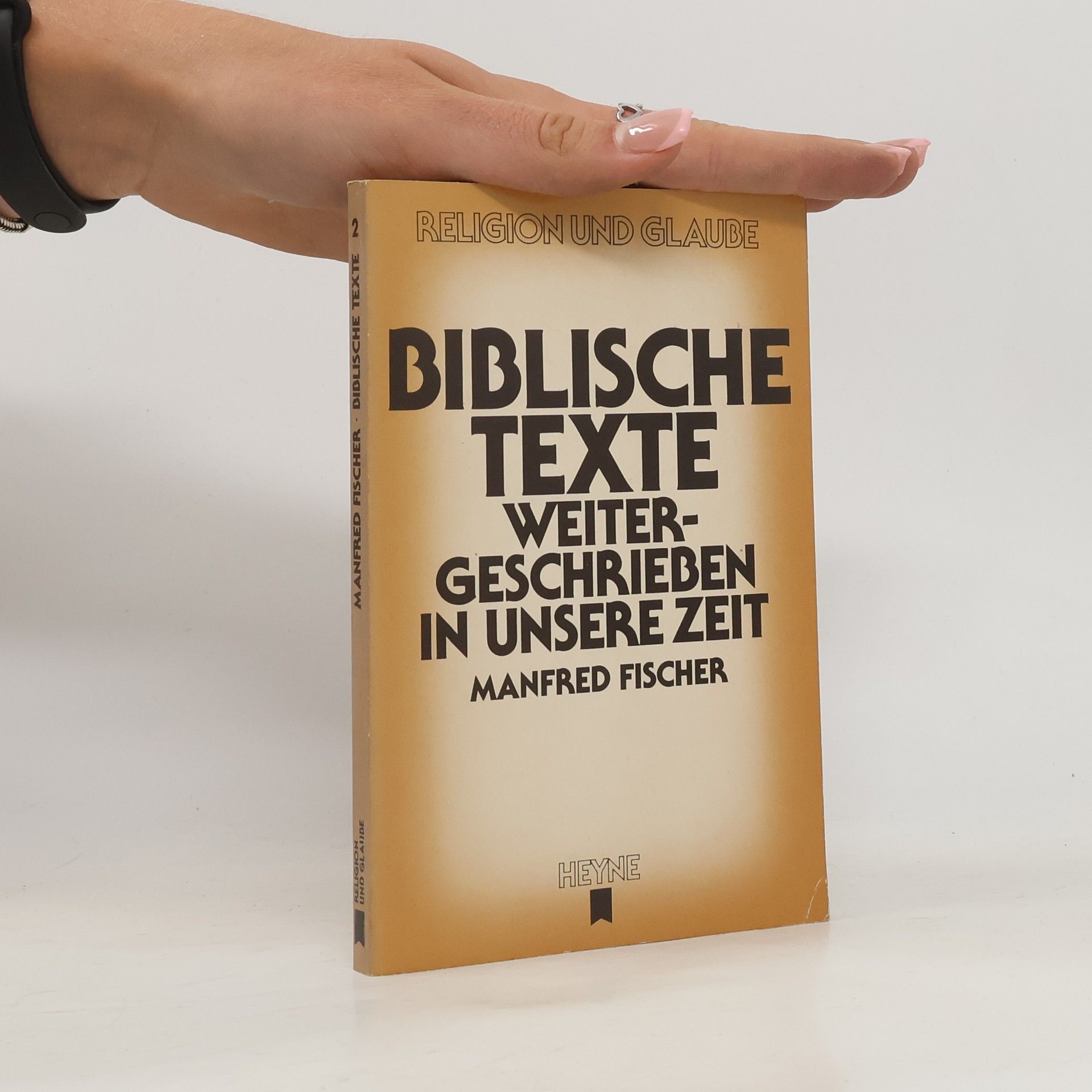 Manfred Fischer Biblische Texte weitergeschrieben in unsere Zeit