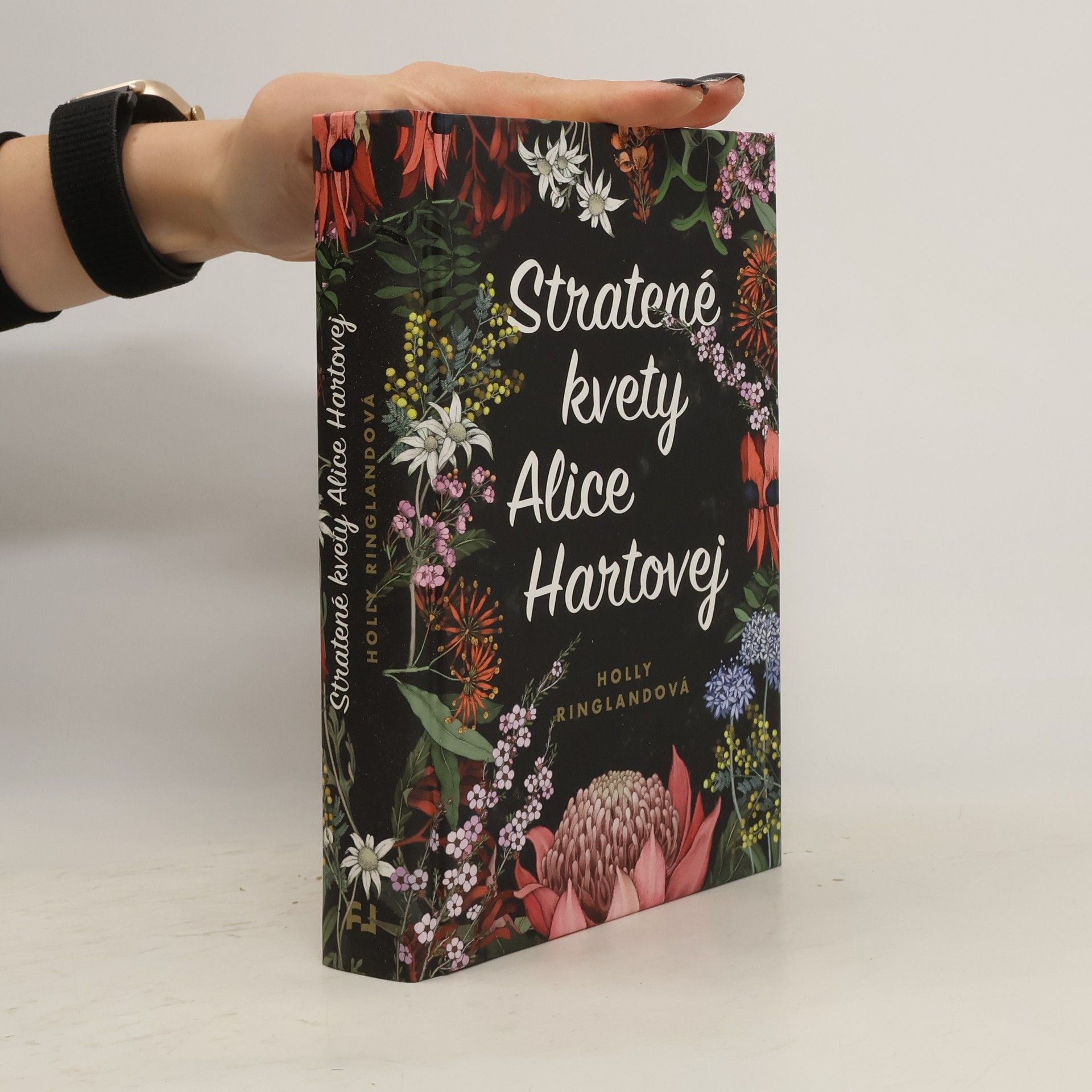 Holly Ringland Stratené kvety Alice Hartovej