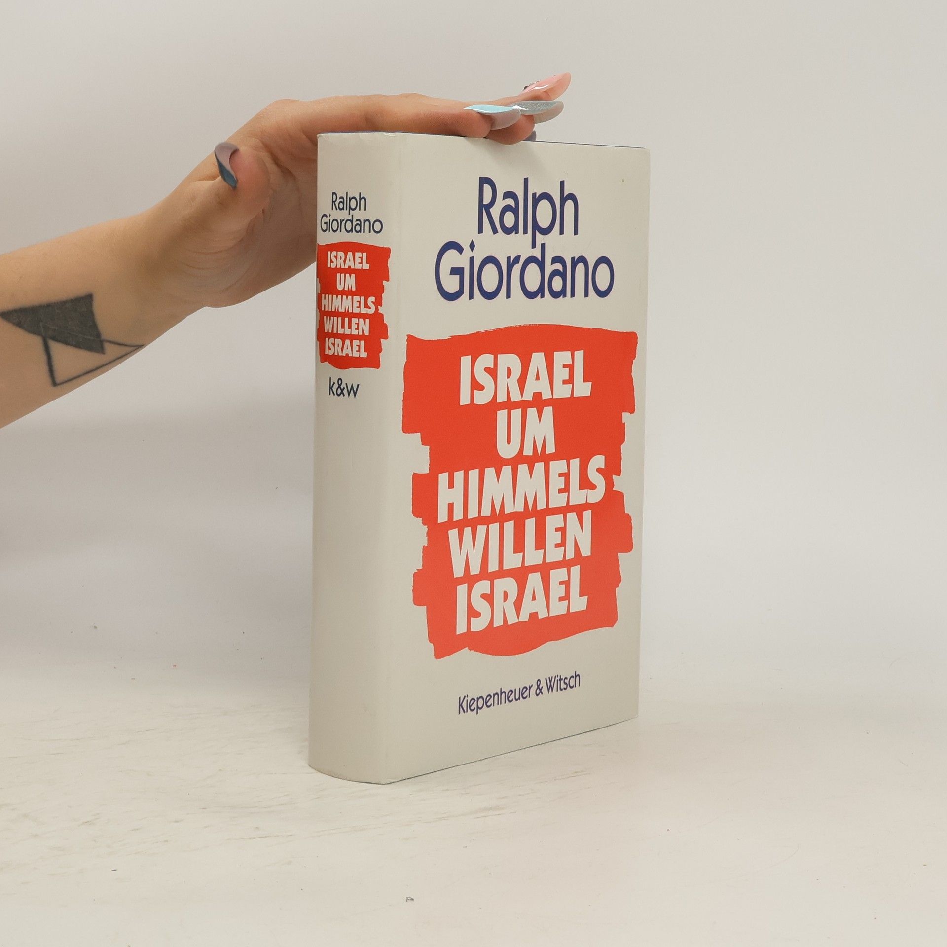 Ralph Giordano Israel, um Himmelswillen, Israel
