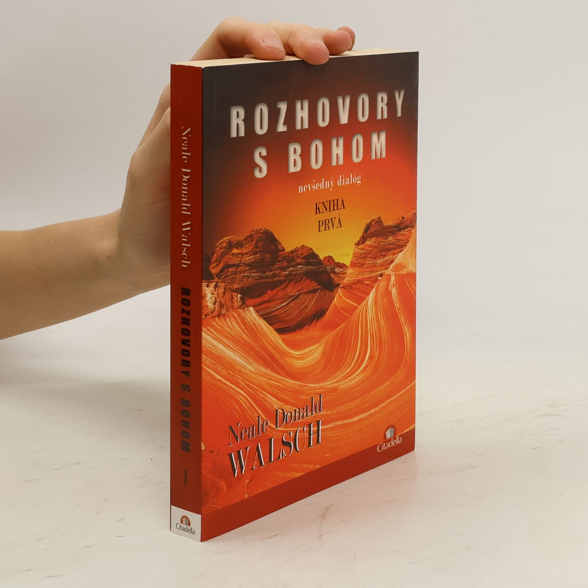 Neale Donald Walsch Rozhovory s Bohom: Nevšedný dialóg : kniha prvá