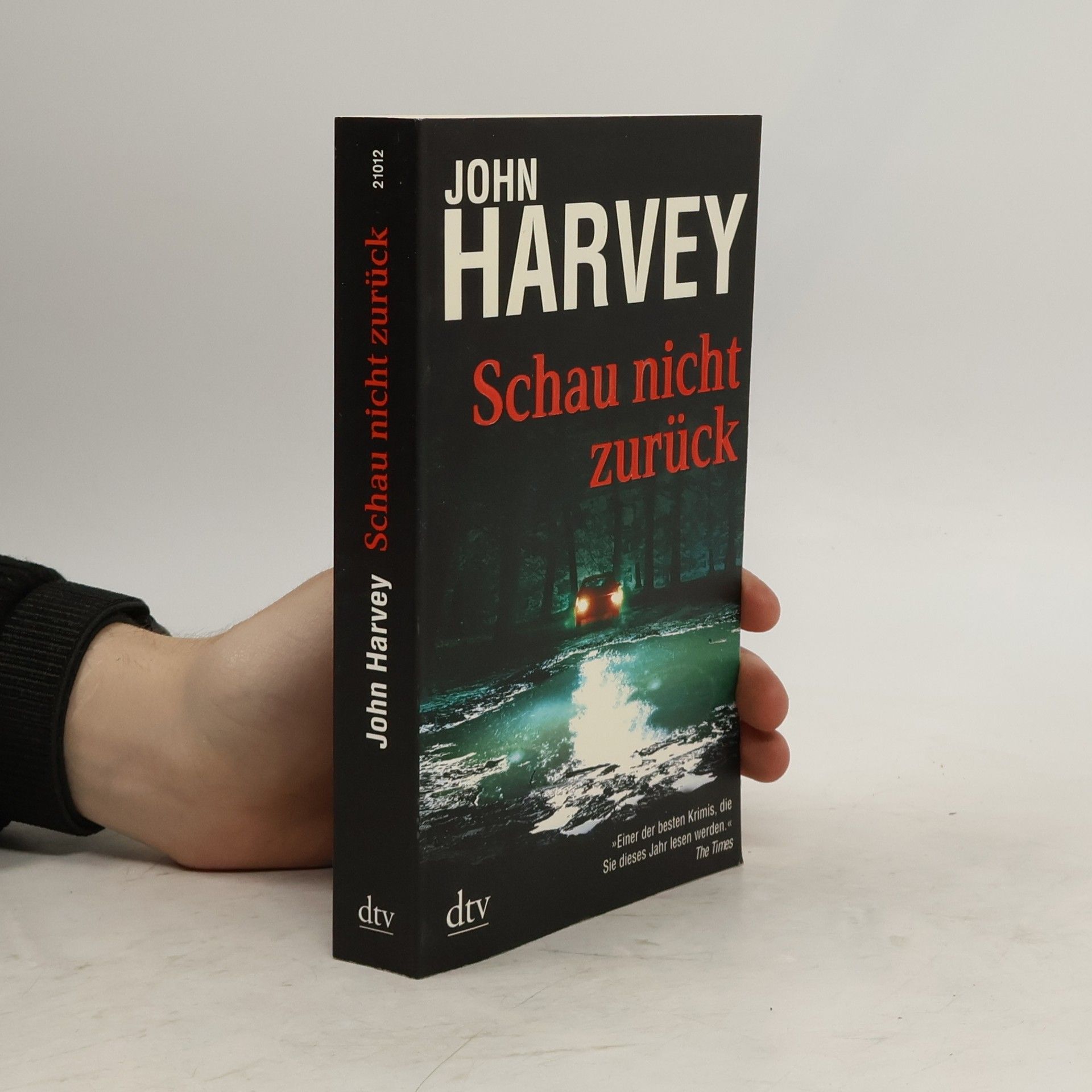 John Harvey Schau nicht zurück