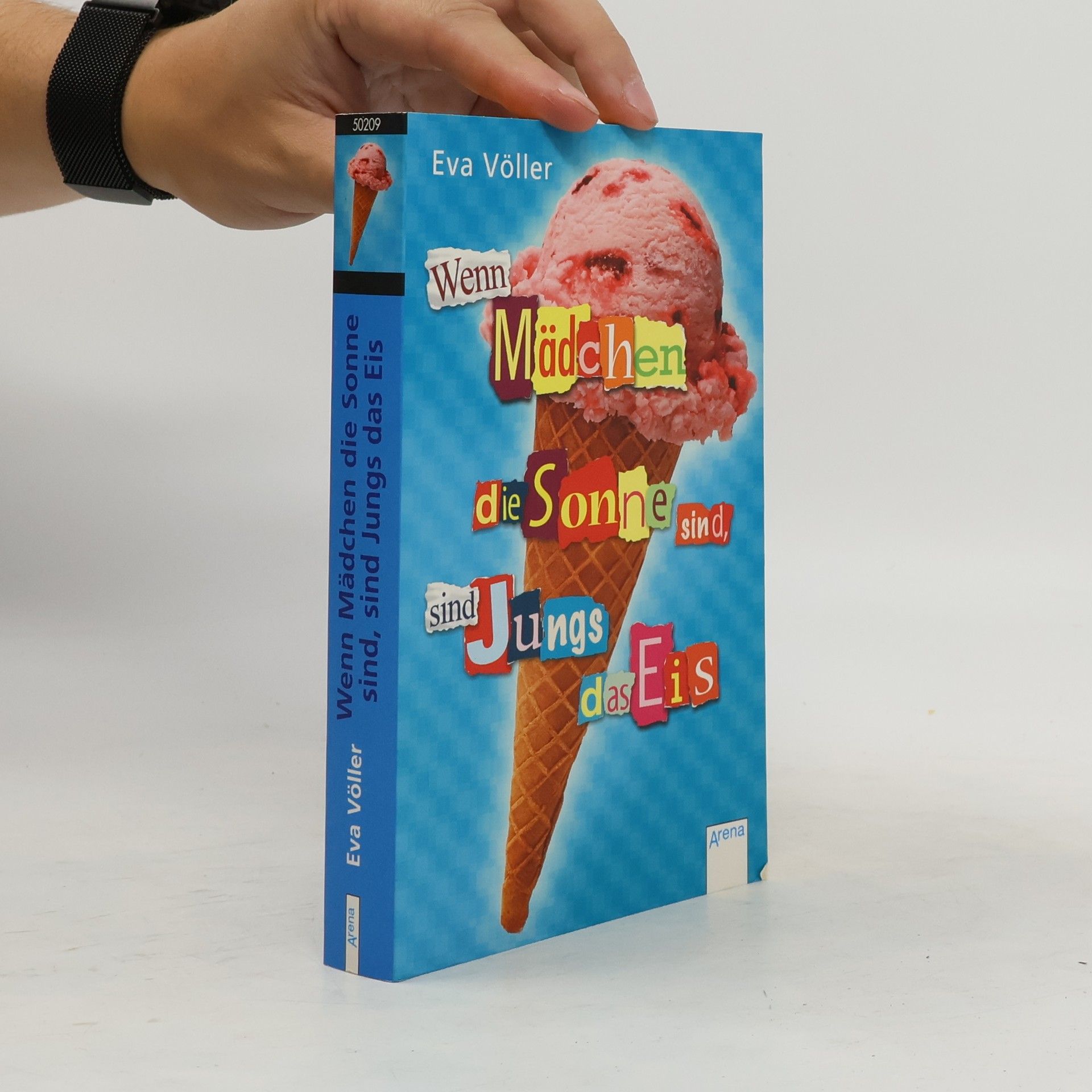 Eva Völler Wenn Mädchen die Sonne sind, sind Jungs das Eis
