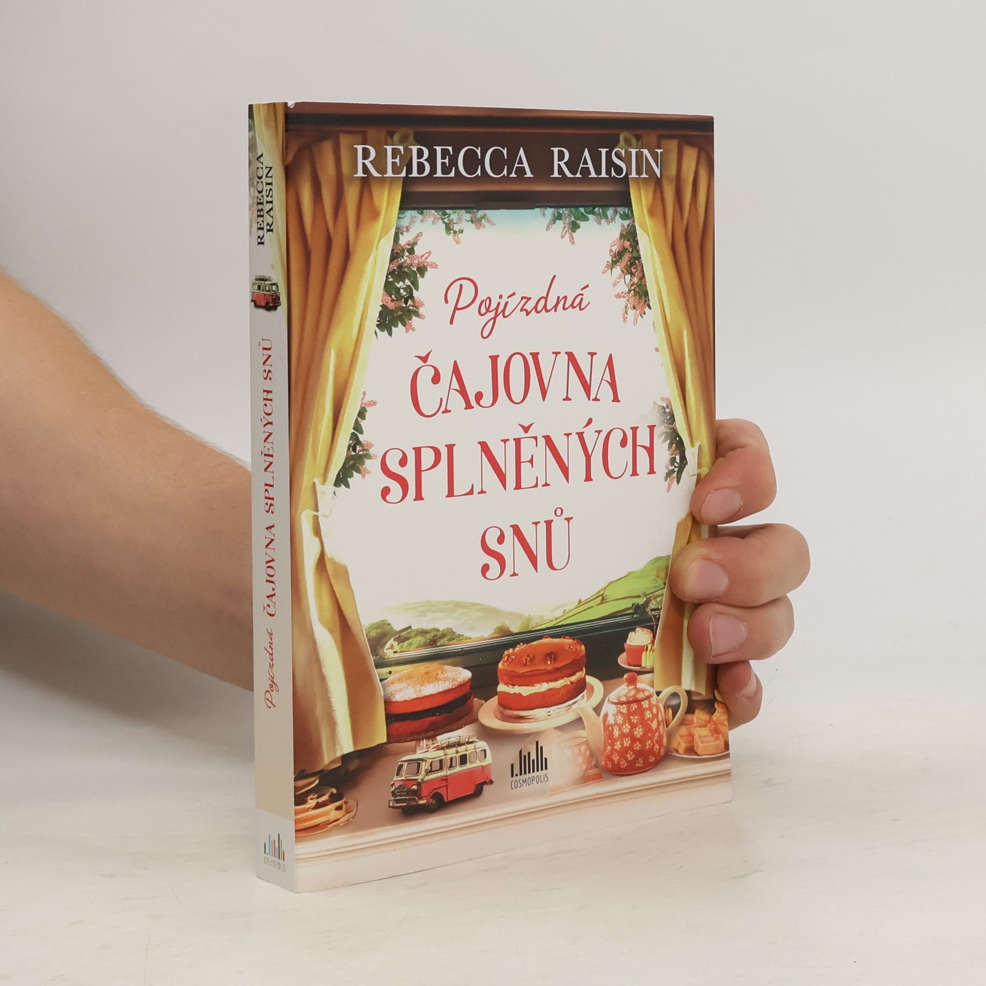 Rebecca Raisin Pojízdná čajovna splněných snů