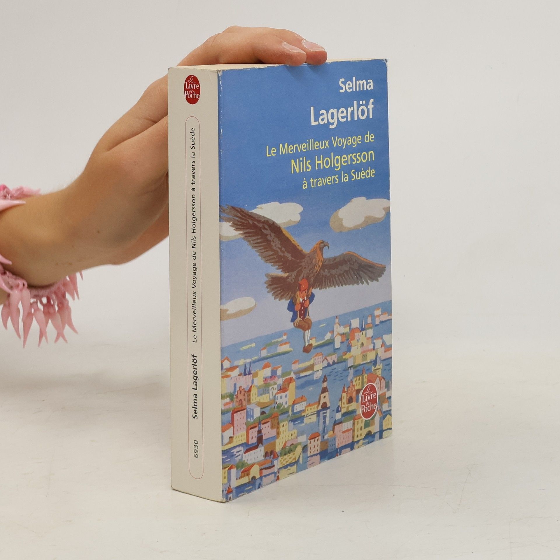 Selma Lagerlöf Le merveilleux voyage de Nils Holgersson à travers la Suède