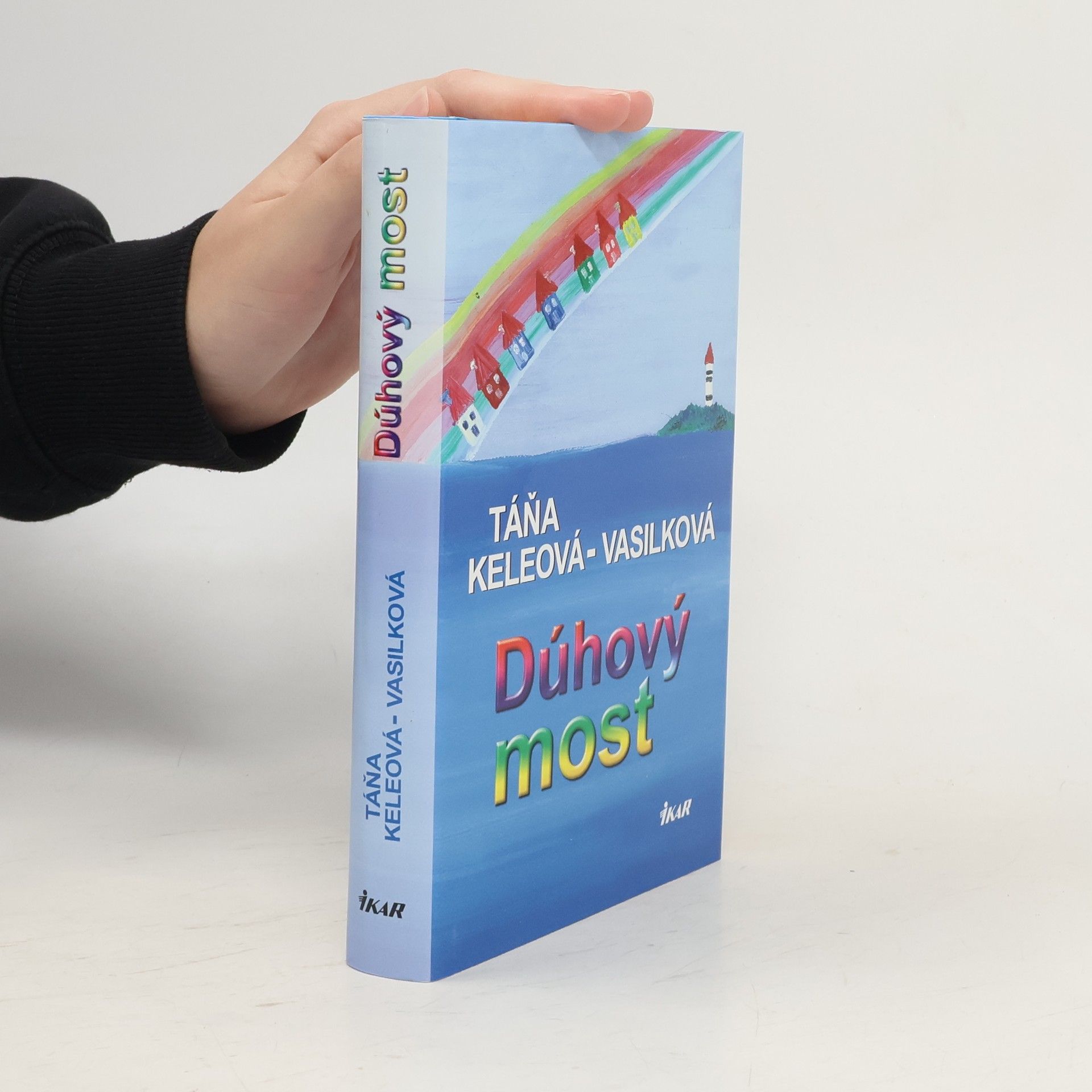 Táňa Keleová Vasilková Dúhový most