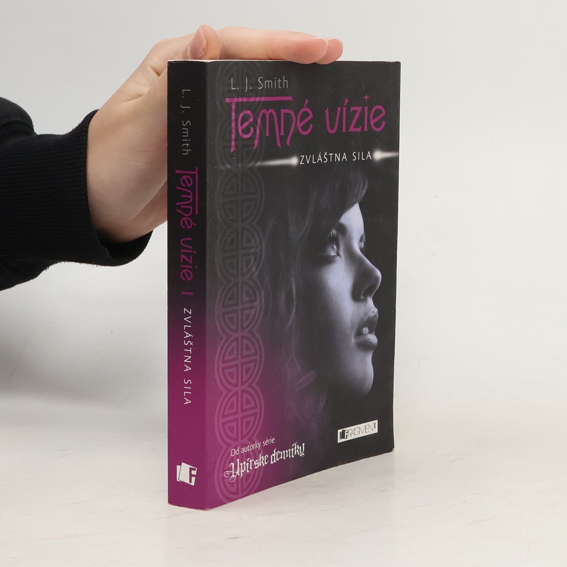 Lisa J. Smith Temné vízie 1: Zvláštna sila