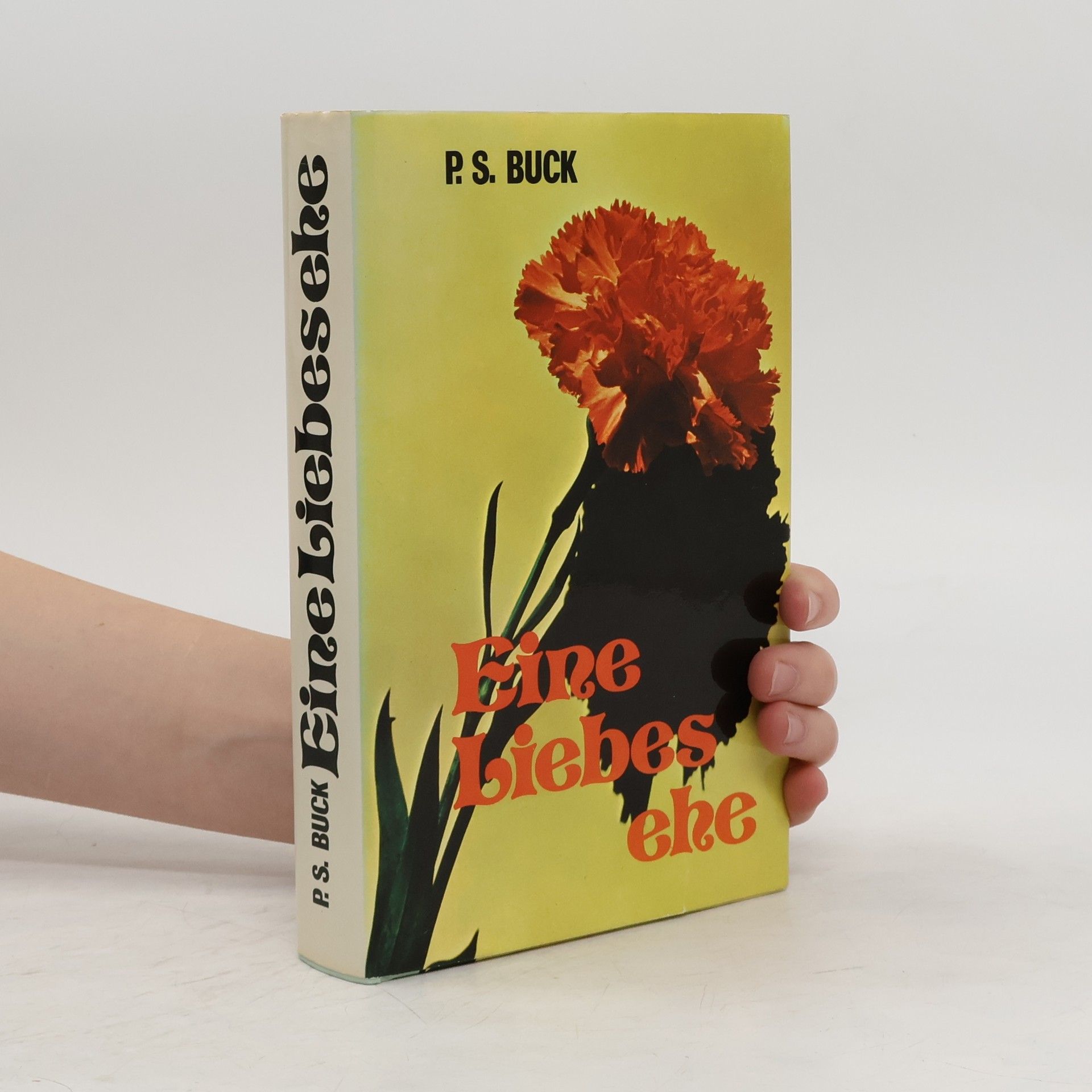 Pearl S. Buck Eine Liebesehe