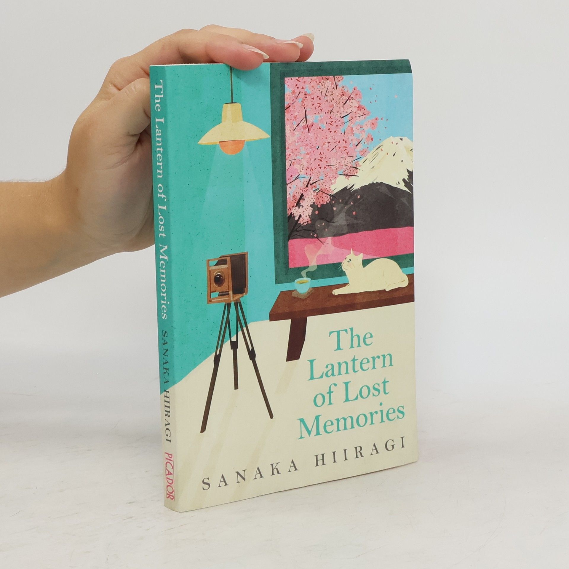 Sanaka Hiragi The Lantern of Lost Memories: A charming and heartwarming story for fans of cosy Japanese fiction