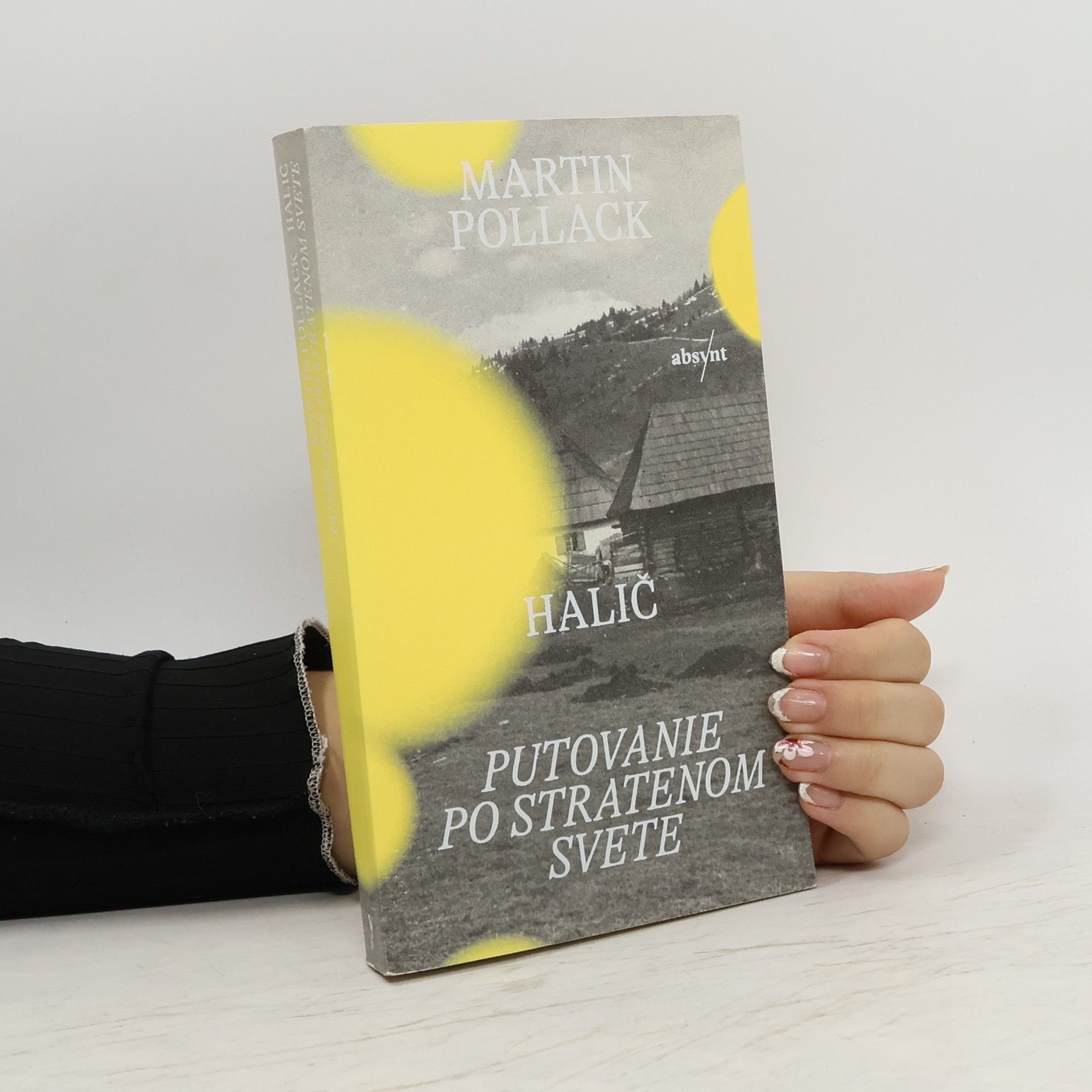 Martin Pollack Halič: Putovanie po stratenom svete