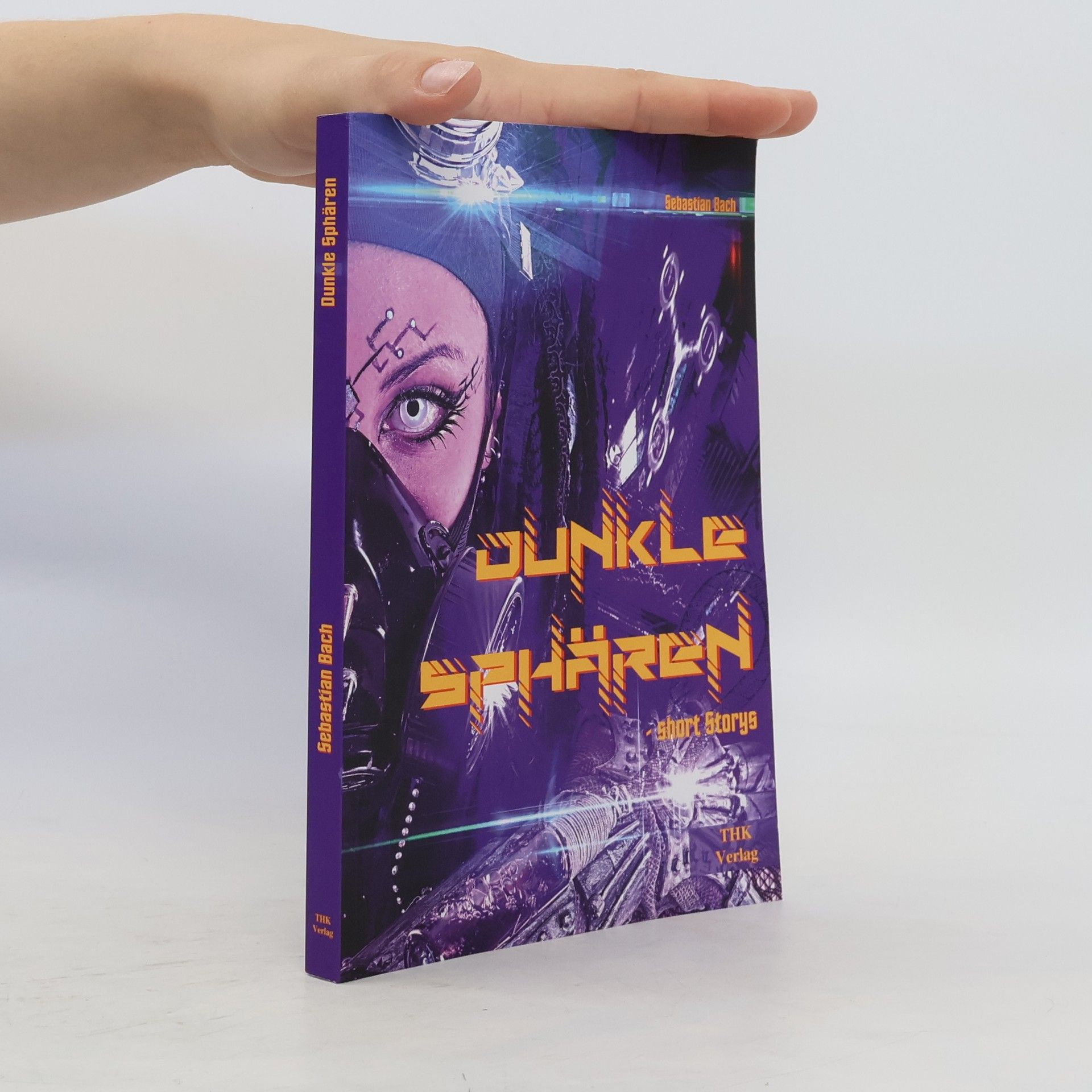 Sebastian Bach Dunkle Sphären. Short Stories