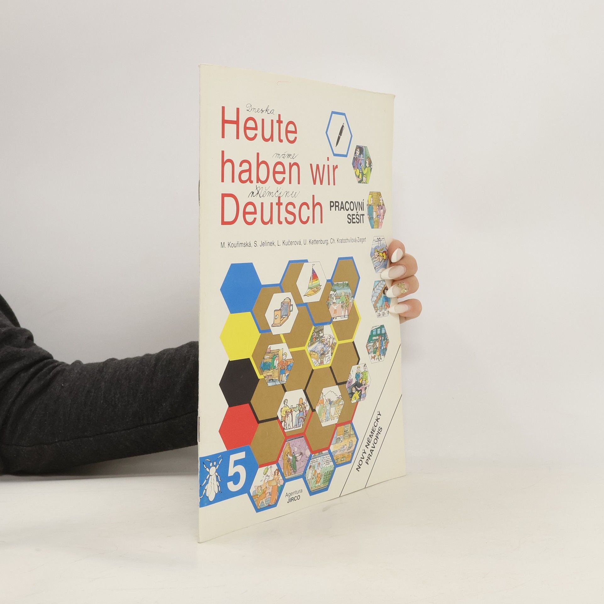 kolektiv Heute haben wir Deutsch 5. Pracovní sešit