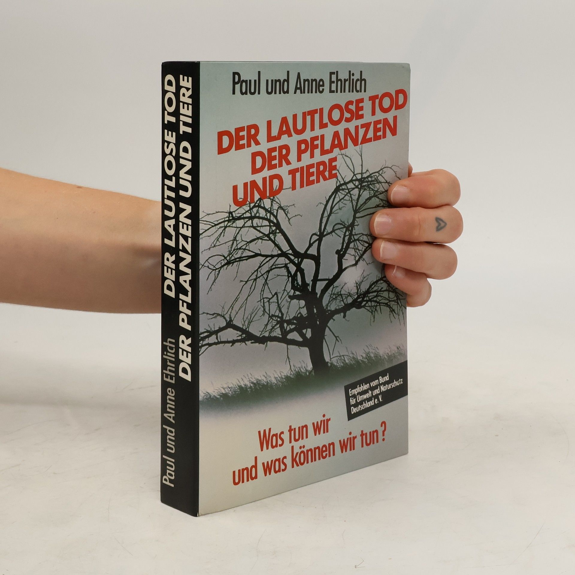 Paul R. Ehrlich Der Lautlose tod der Pflanzen und Tiere