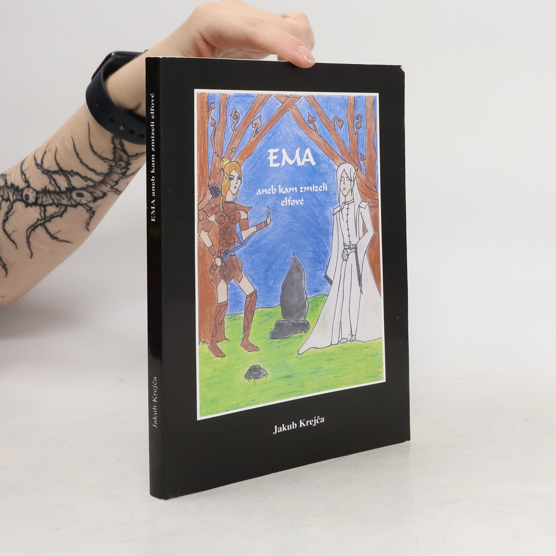 Jakub Krejča Ema, aneb, kam zmizeli elfové