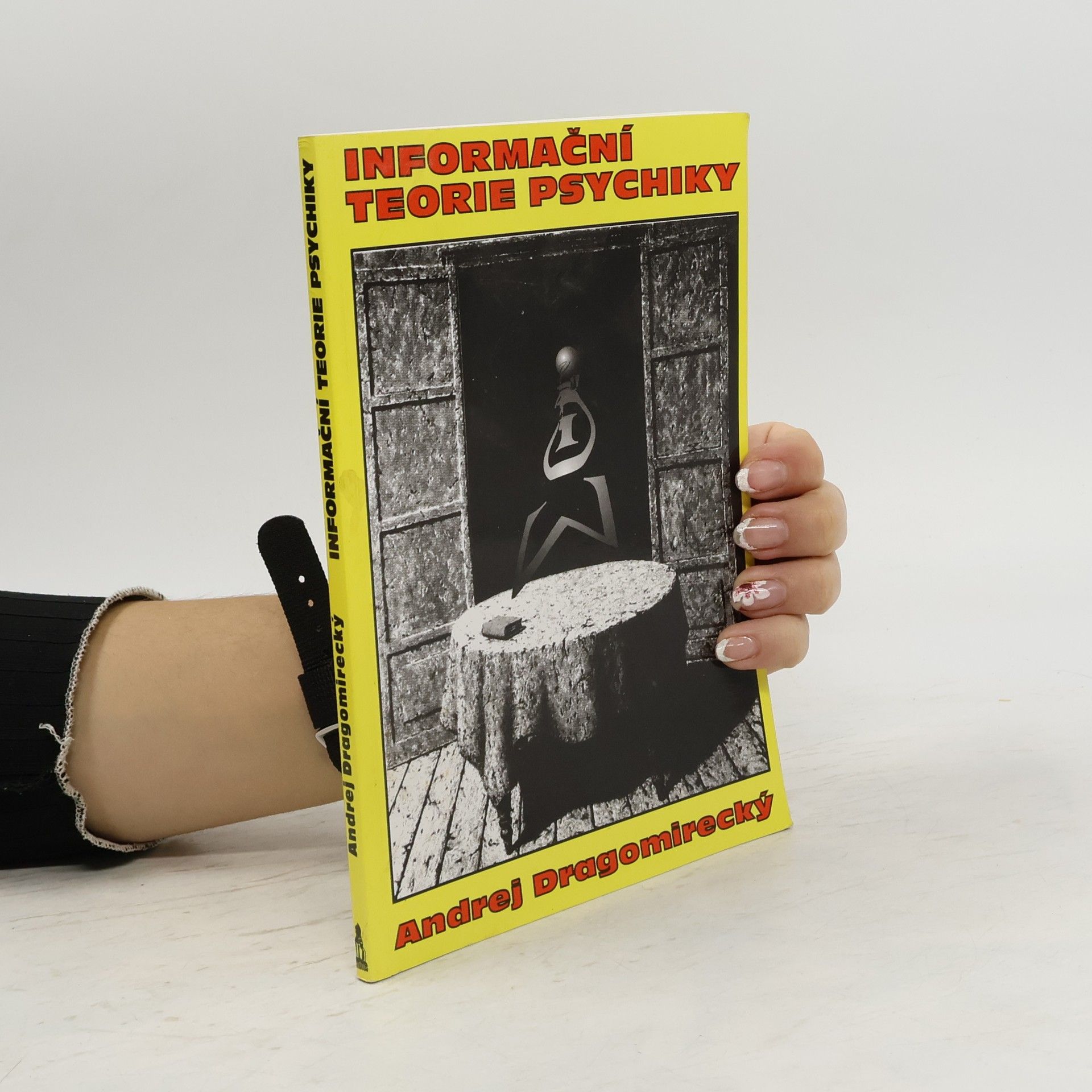 Andrej Dragomirecký Informační teorie psychiky