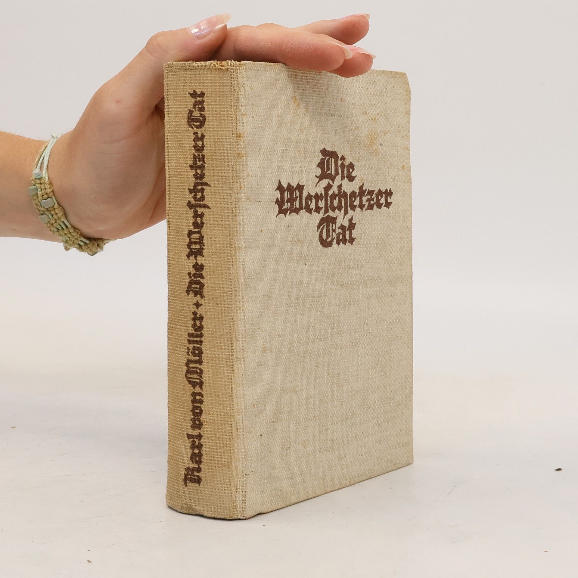 Karl von Möller Die Werschetzer Tat
