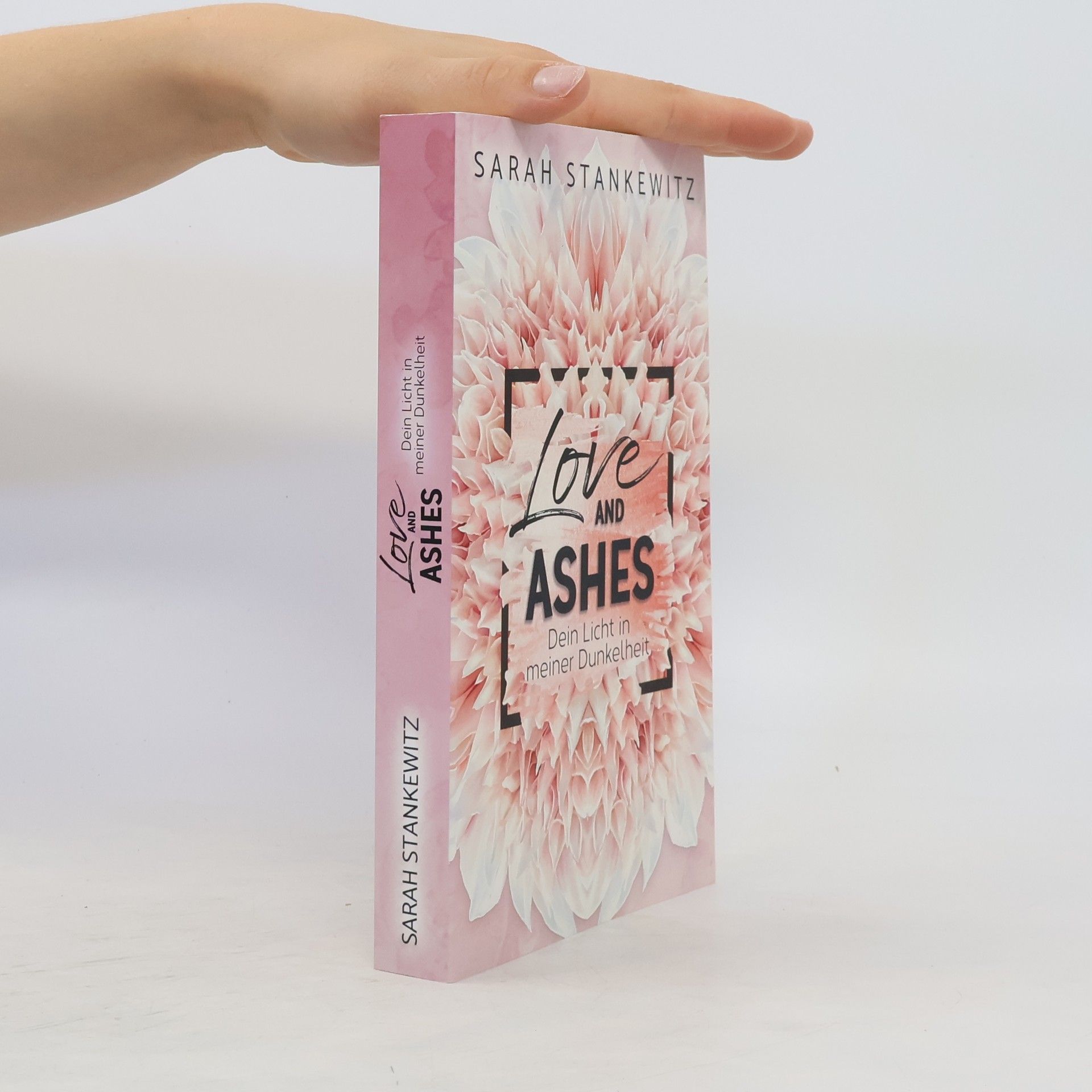 Sarah Stankewitz Love and Ashes