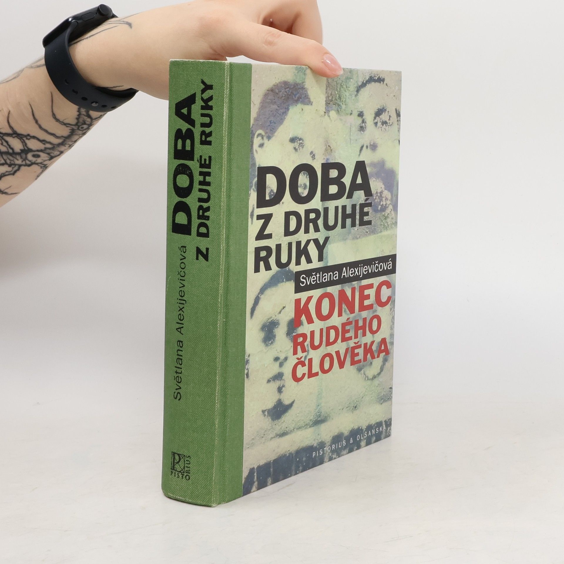Světlana Alexijevičová Doba z druhé ruky : konec rudého člověka