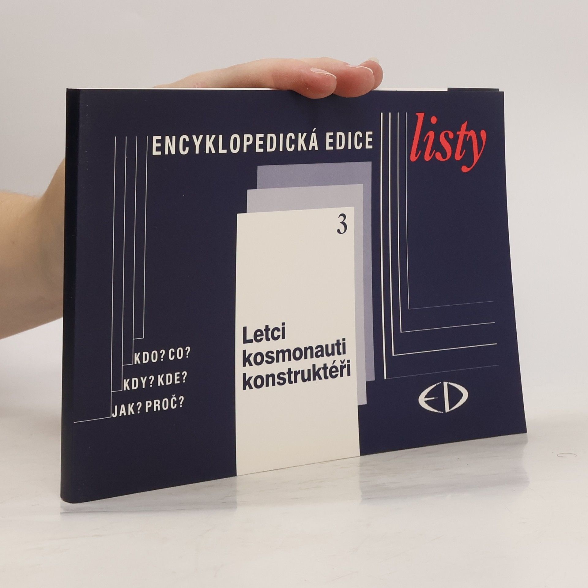 Václav Němeček Listy: kdo? co? kdy? kde? jak? proč? – 3. Letci, kosmonauti, konstruktéři