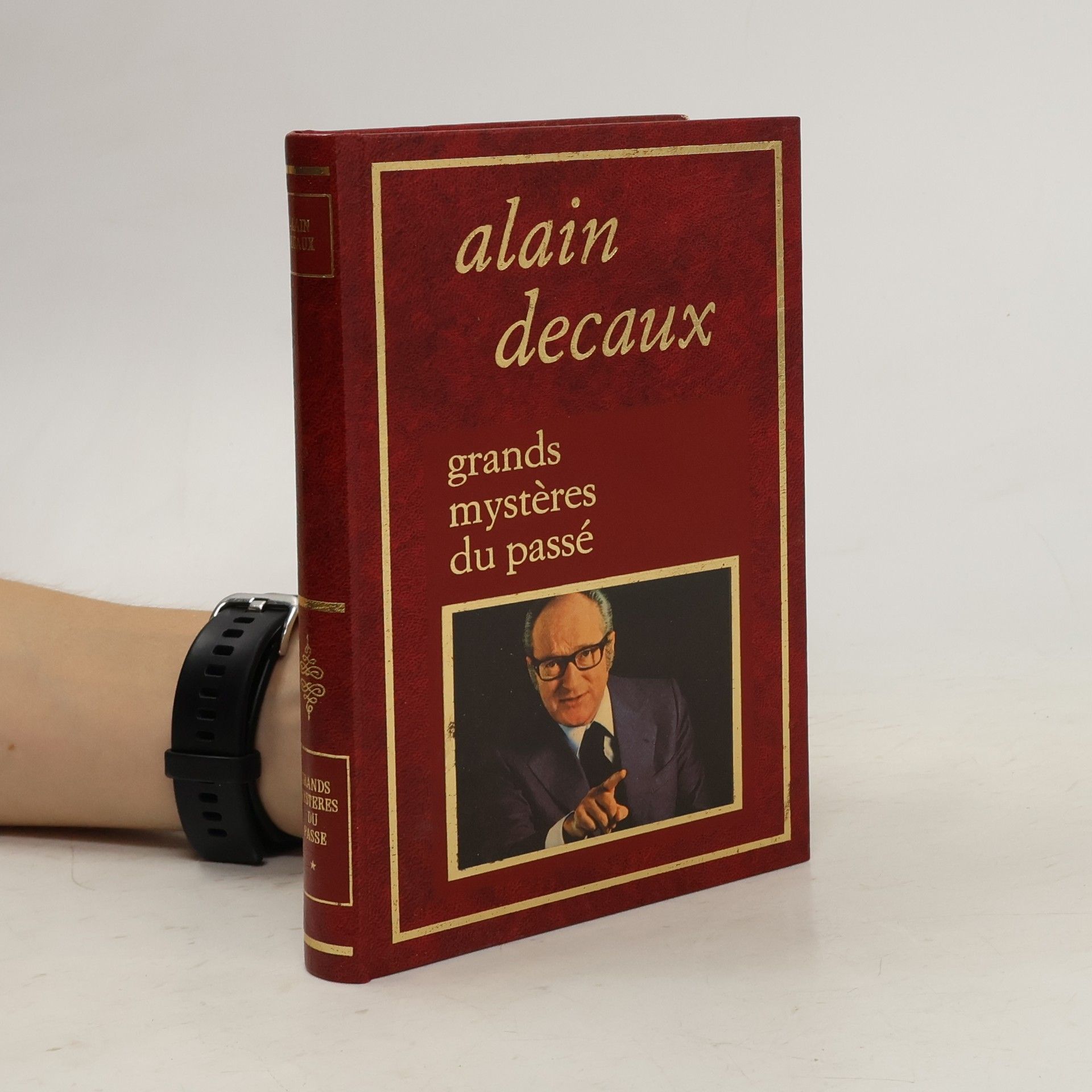 Alain Decaux Grands mystères du passé