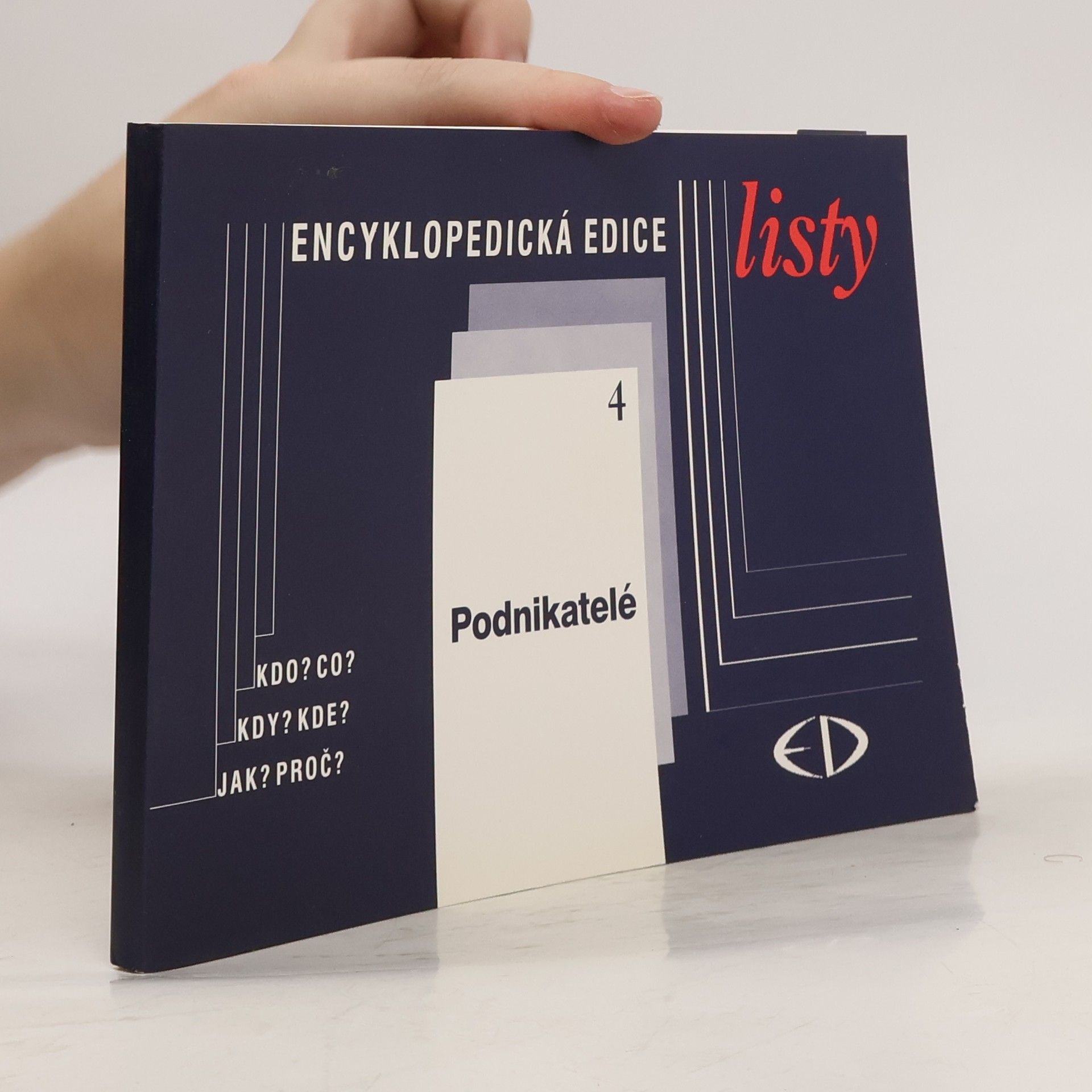 Alena Léblová Listy: kdo? co? kdy? kde? jak? proč? – 4. Podnikatelé
