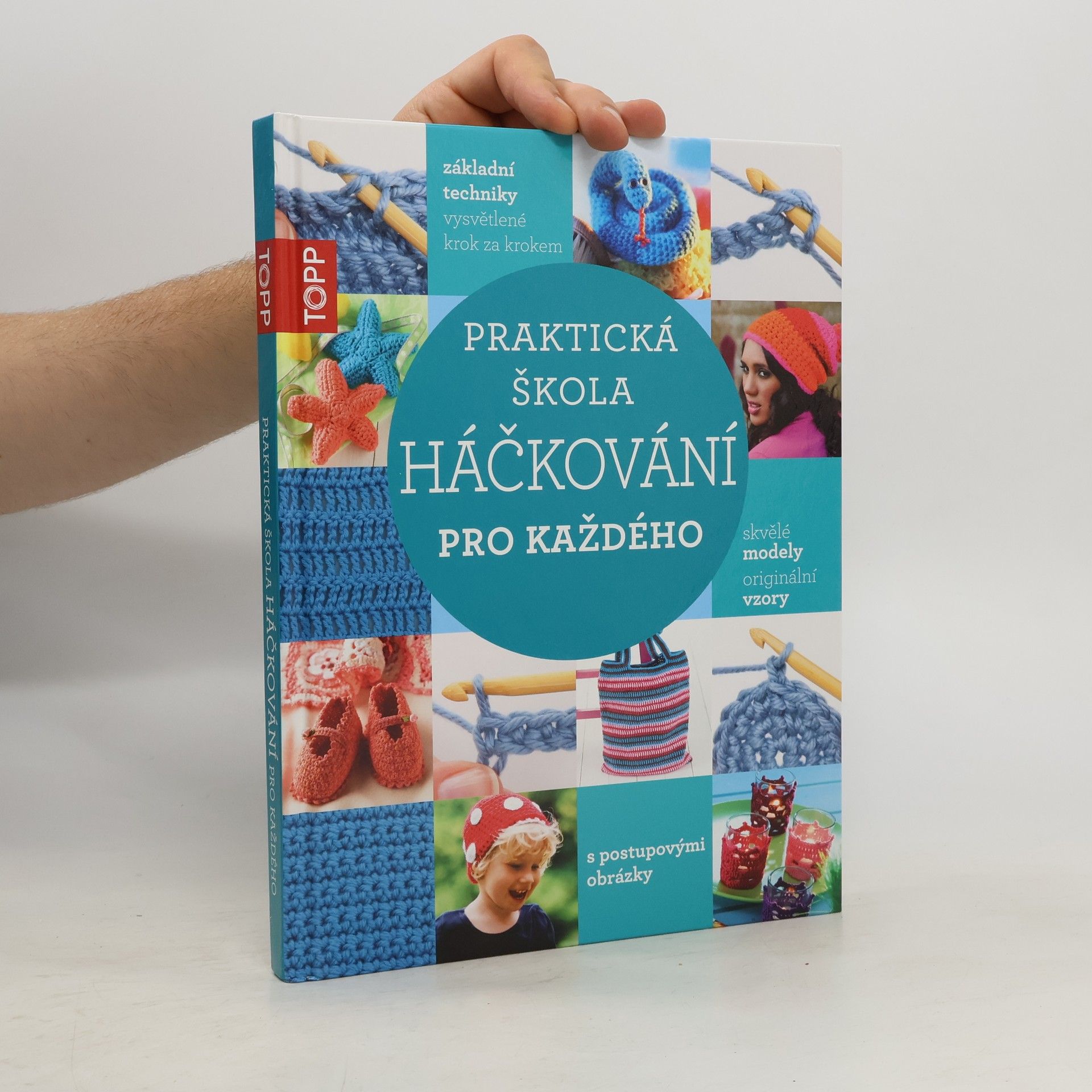 Collectif d'auteurs Praktická škola háčkování pro každého