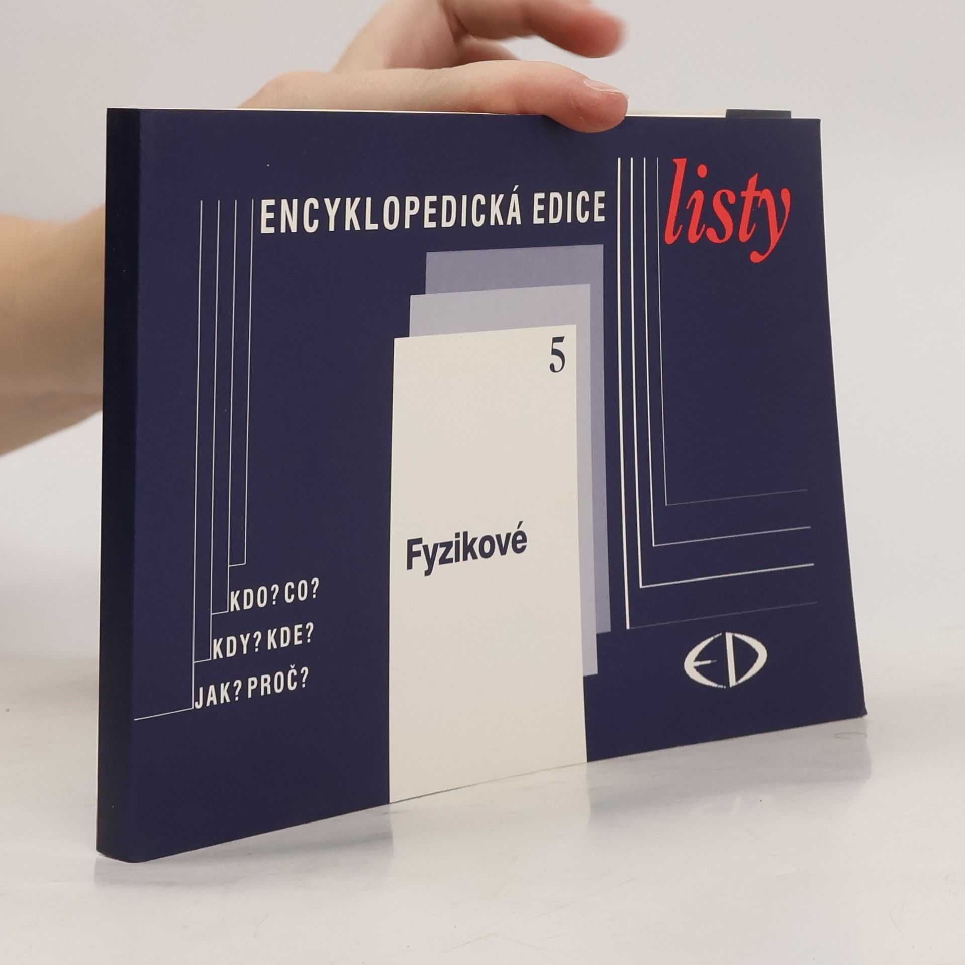 kolektiv Listy: kdo? co? kdy? kde? jak? proč? – 5. Fyzikové