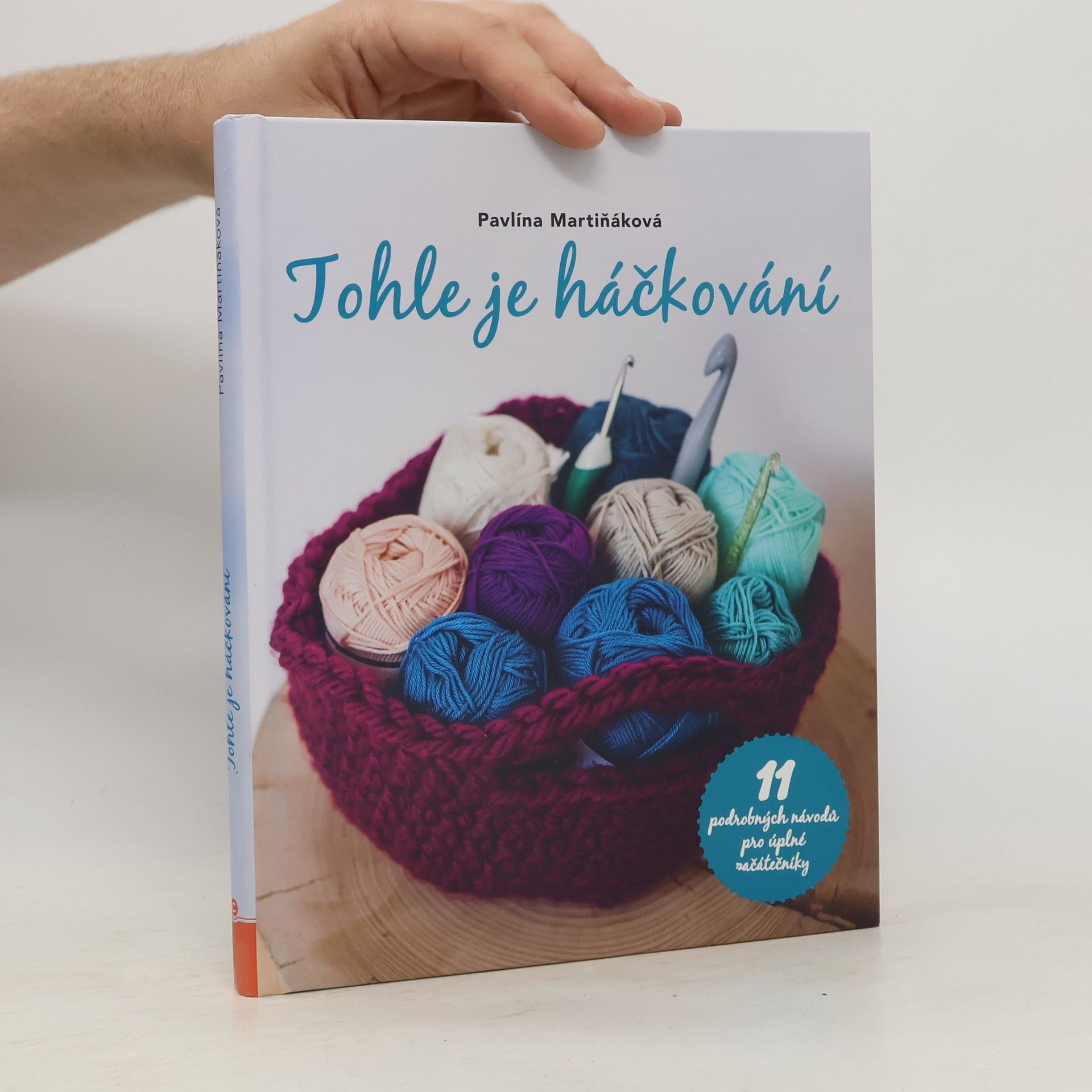 Pavlína Martiňáková Tohle je háčkování