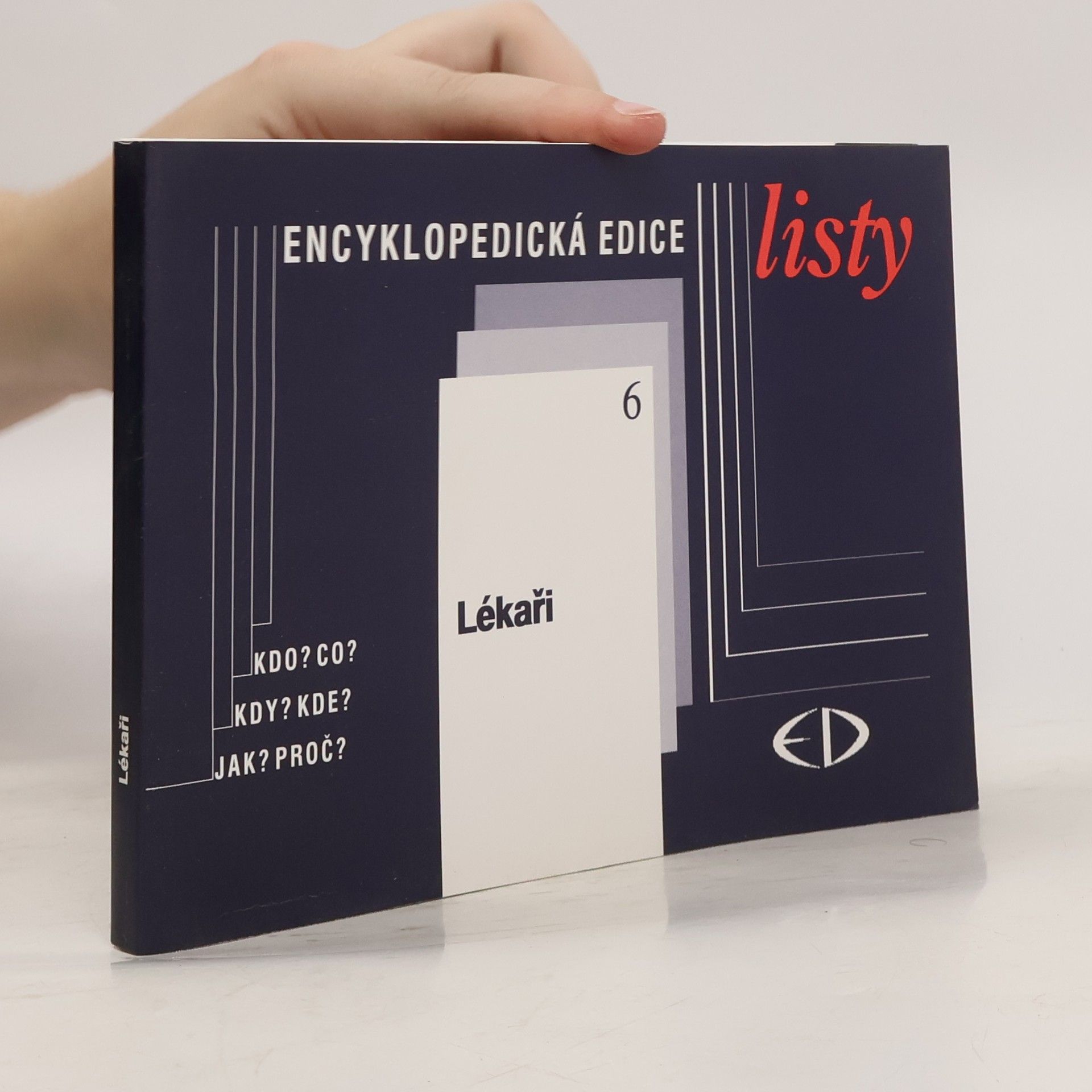 Miloslava Lavičková Listy: kdo? co? kdy? kde? jak? proč? – 6. Lékaři