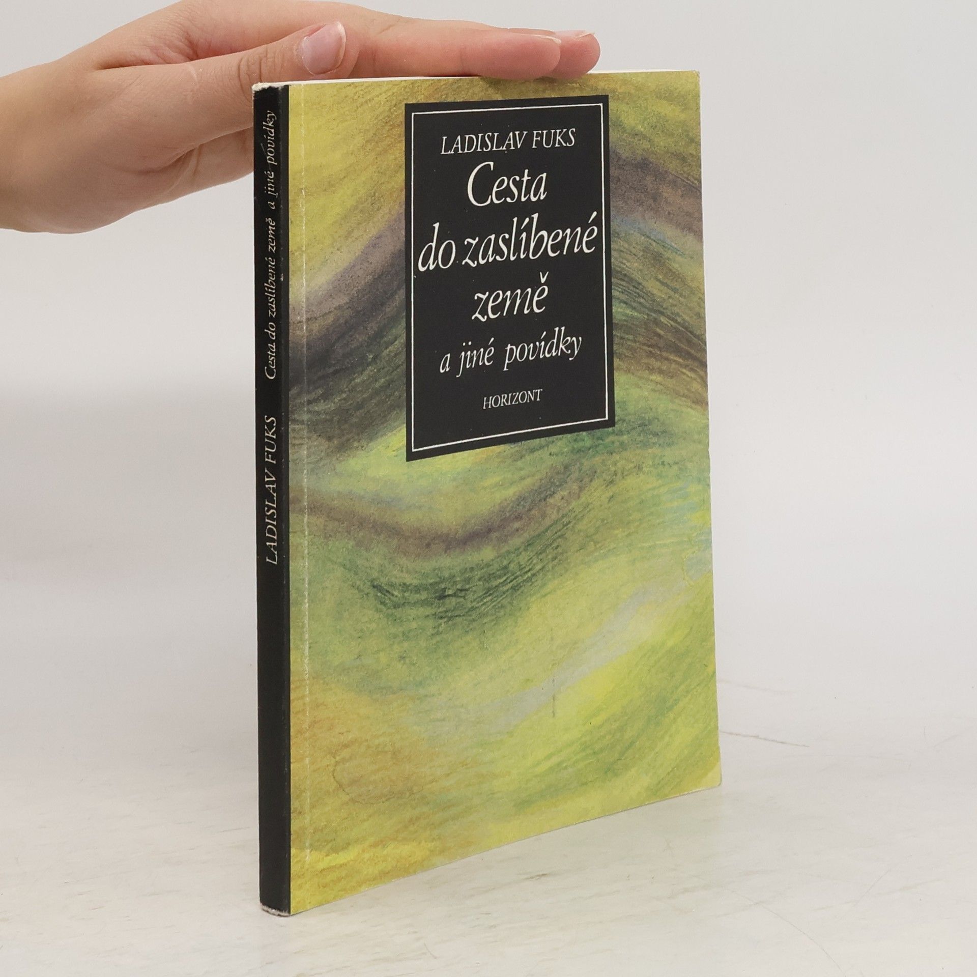Ladislav Fuks Cesta do zaslíbené země a jiné povídky