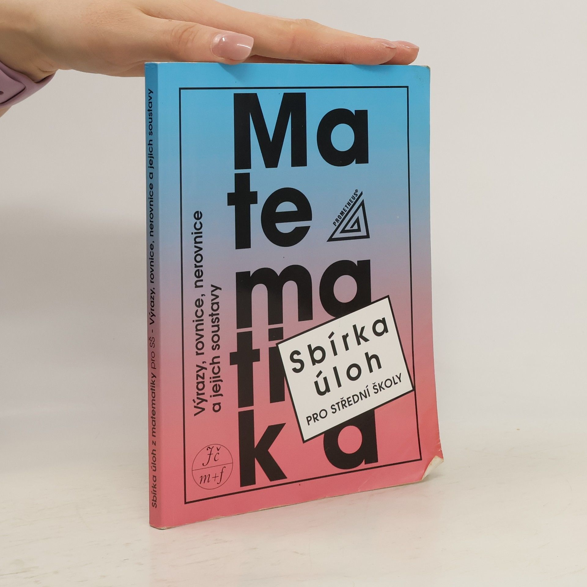 František Janeček Sbírka úloh z matematiky pro střední školy