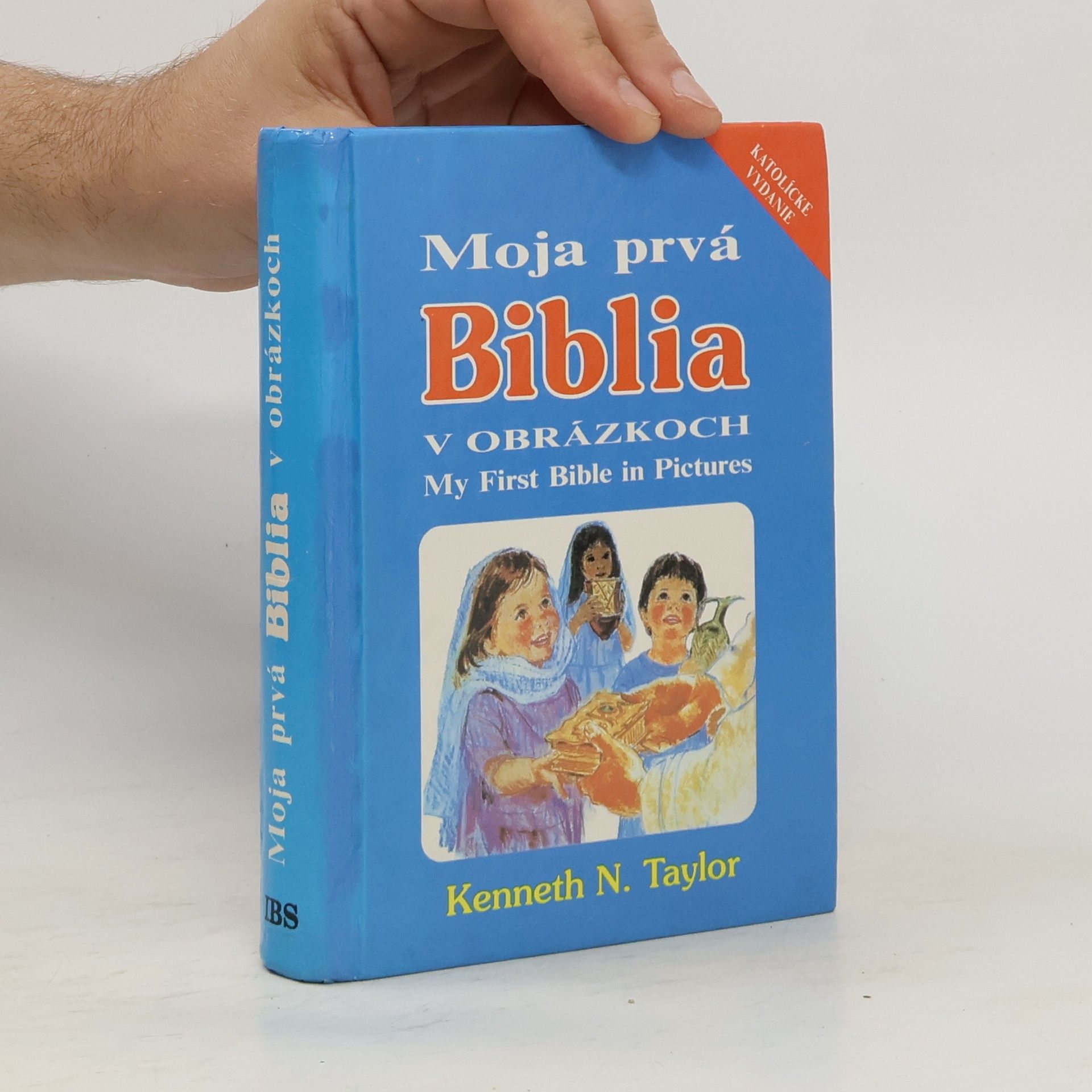 Kenneth N. Taylor Moja prvá Biblia v obrázkoch = My First Bible in Pictures