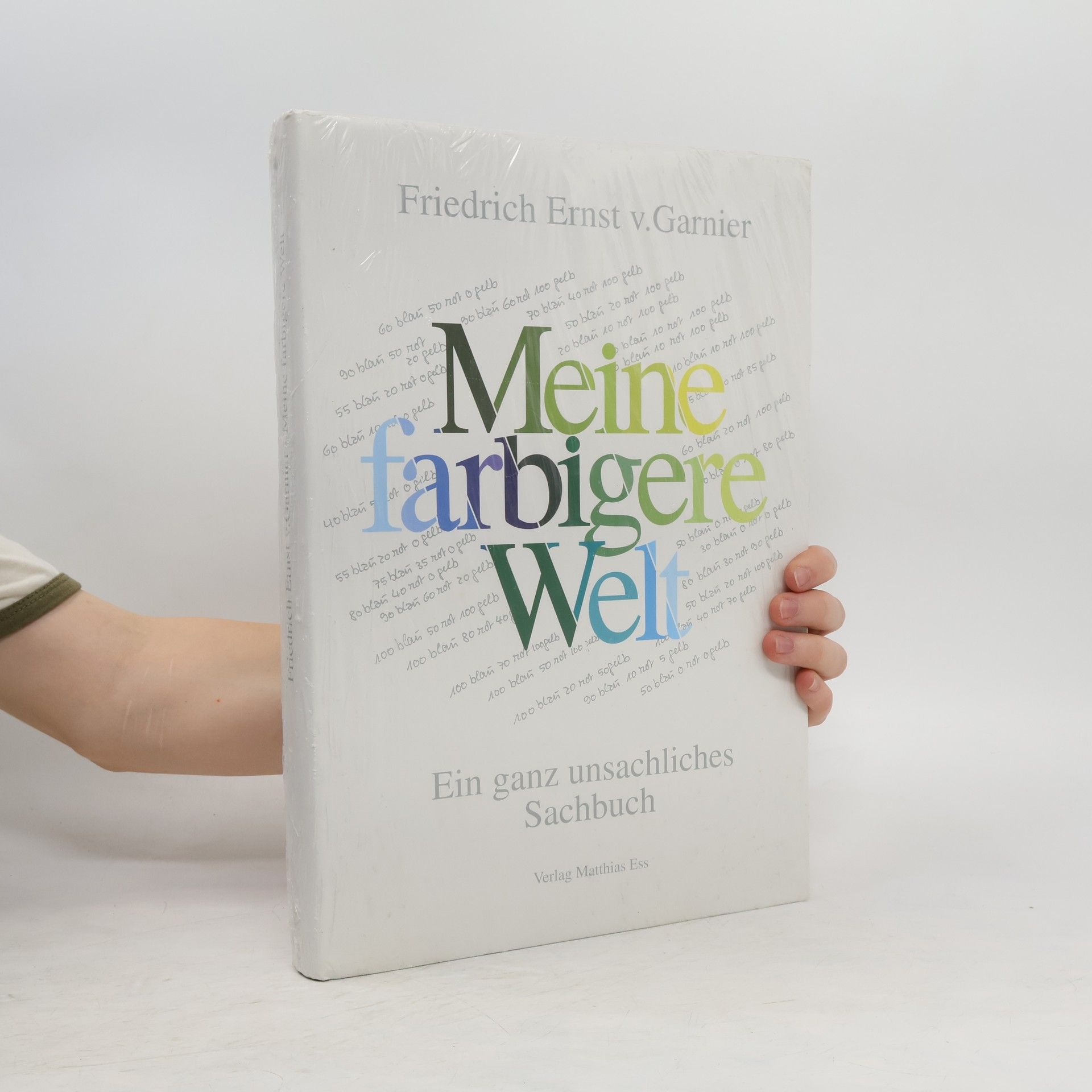Friedrich Ernst von Garnier Meine farbigere Welt