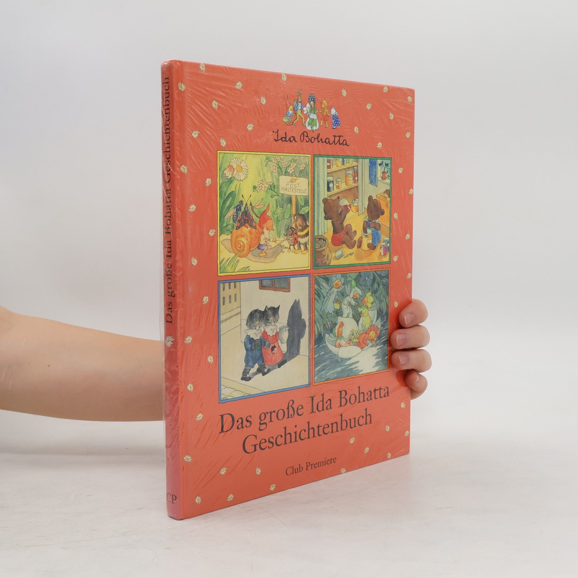 Ida Bohatta Das grosse Ida Bohatta Geschichtenbuch