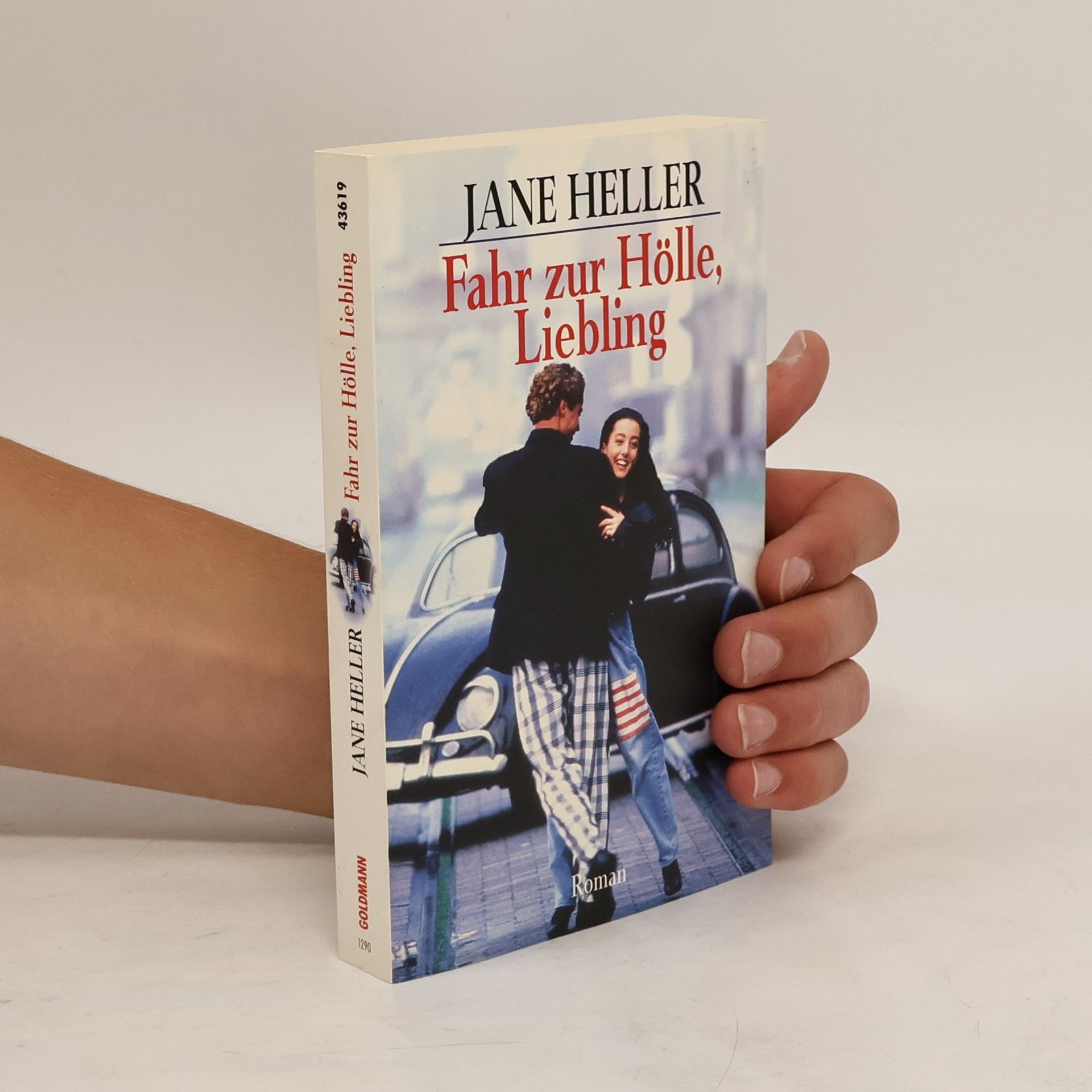 Jane Heller Fahr zur Hölle, Liebling