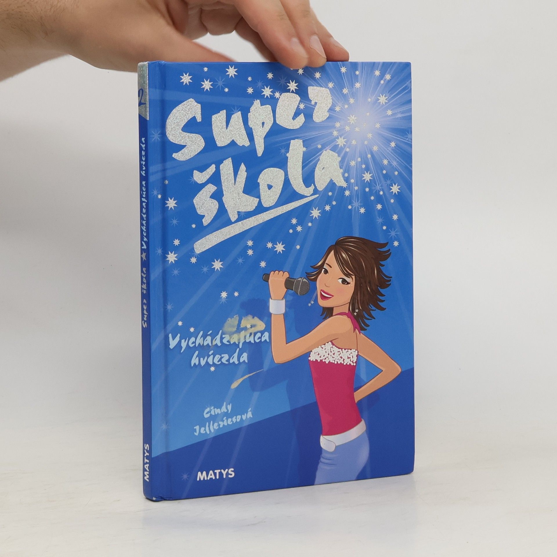 Cindy Jefferies Super škola - Vychádzajúca hviezda